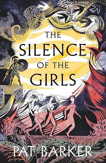 The Silence Of The Girls: Shortlisted For The Women S Prize For Fictio