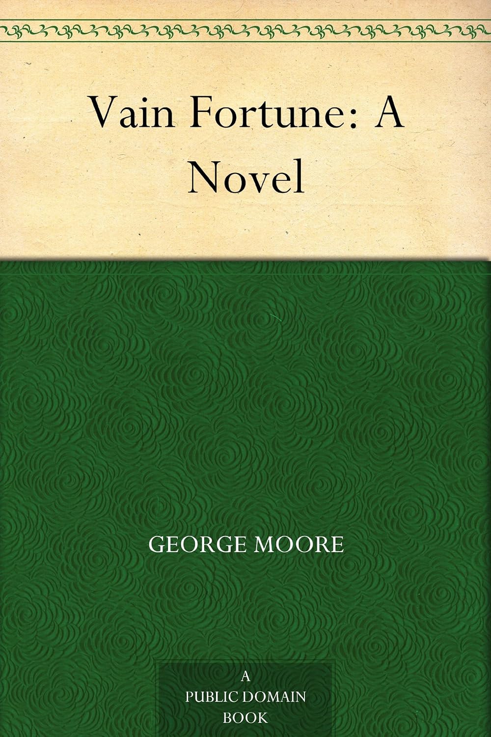 Vain Fortune: A Novel      Kindle Edition