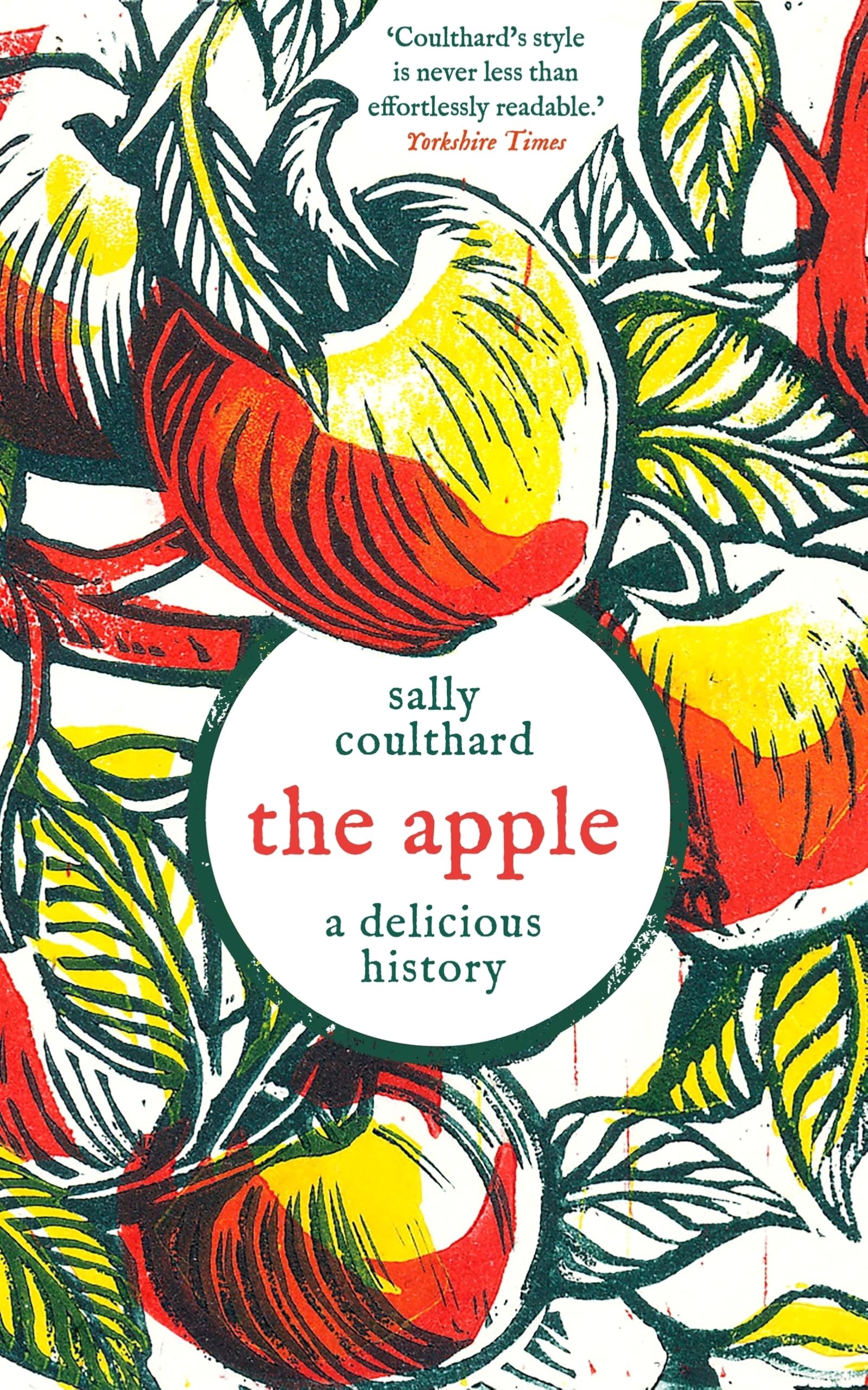 The Apple: A Delicious History: Amazon.co.uk: Coulthard, Sally