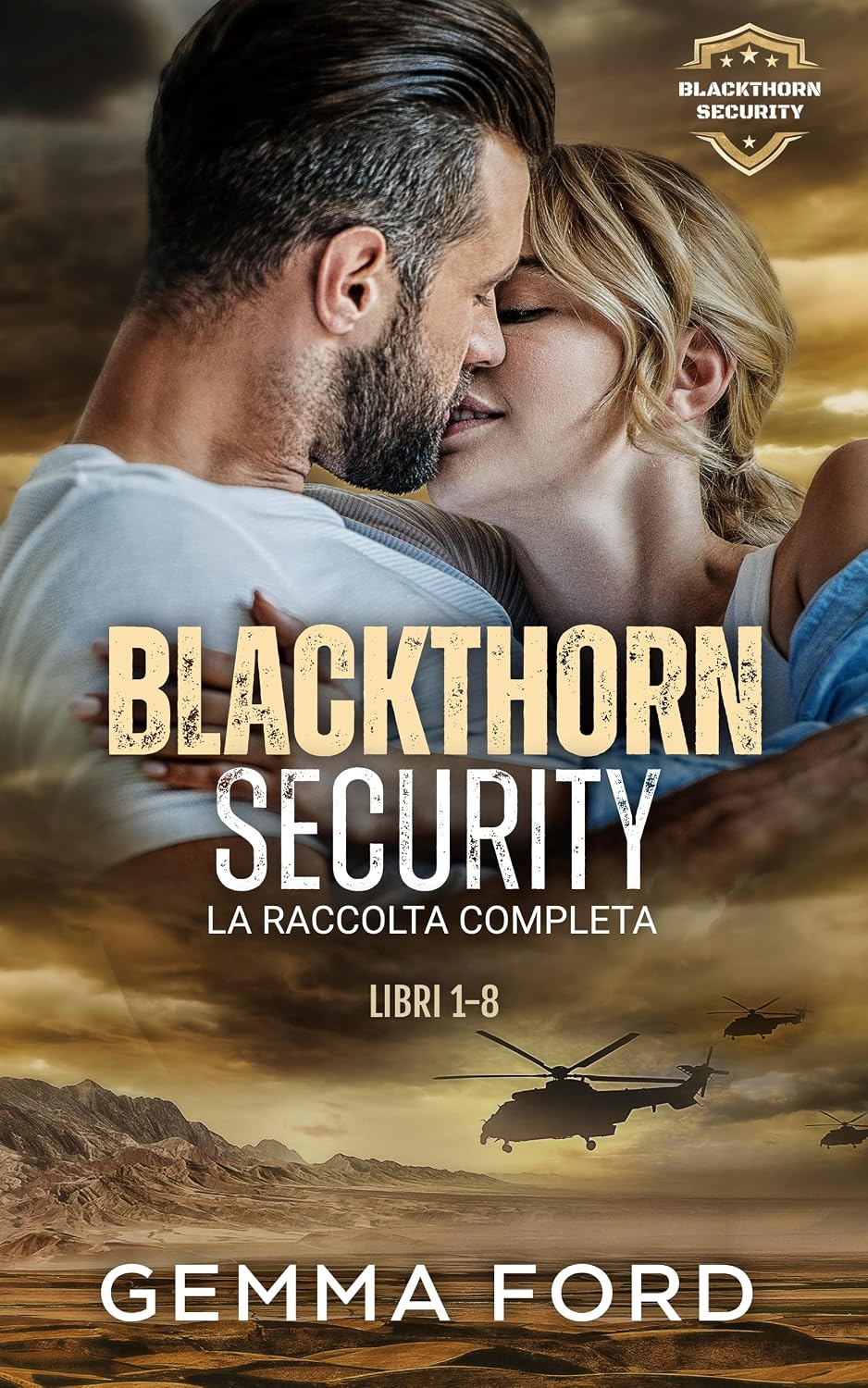 Blackthorn Security: La raccolta completa (Blackthorn Security (Italiano)) (Italian Edition)