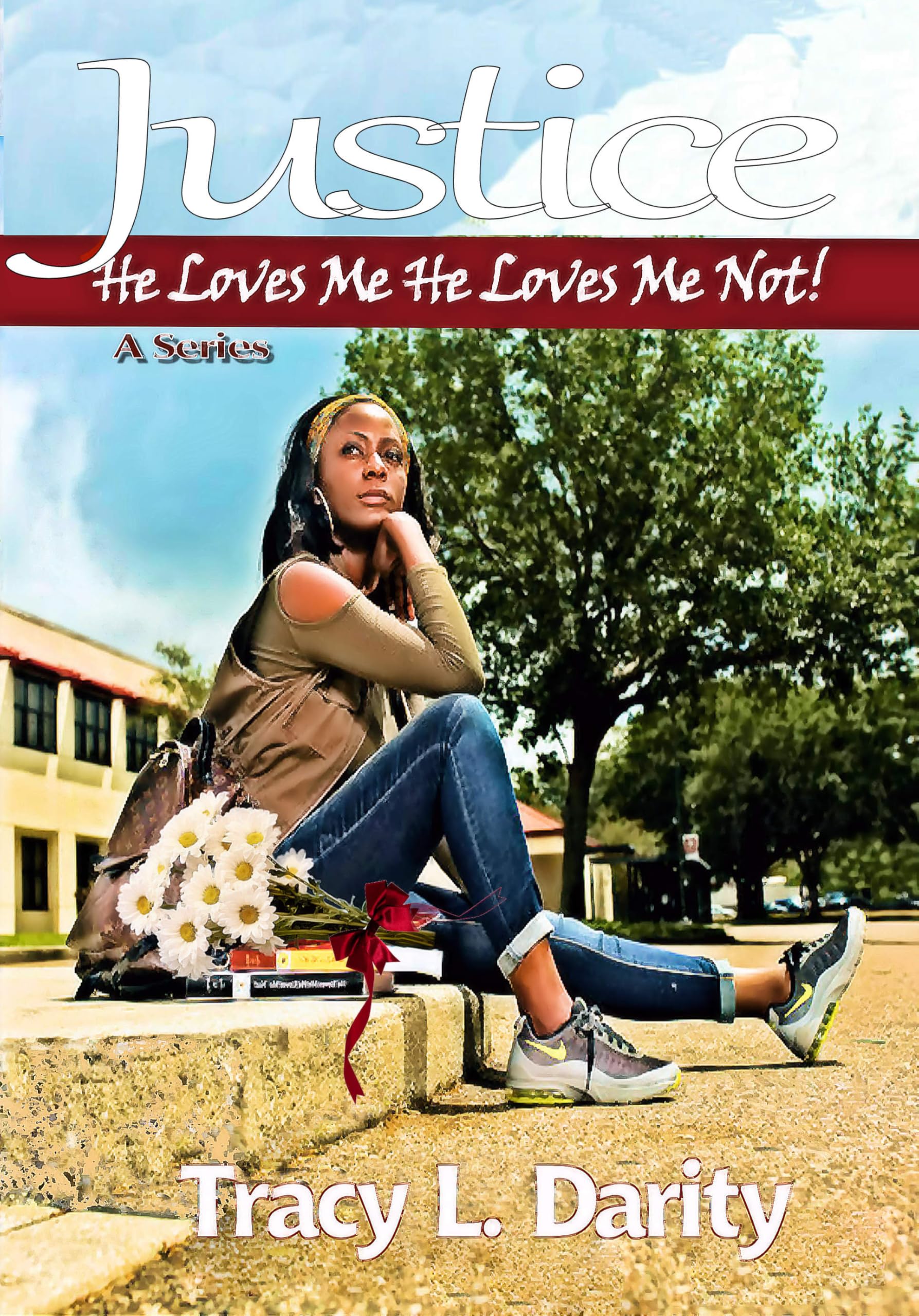 Justice (He Loves Me He Loves Me Not! Book 1)