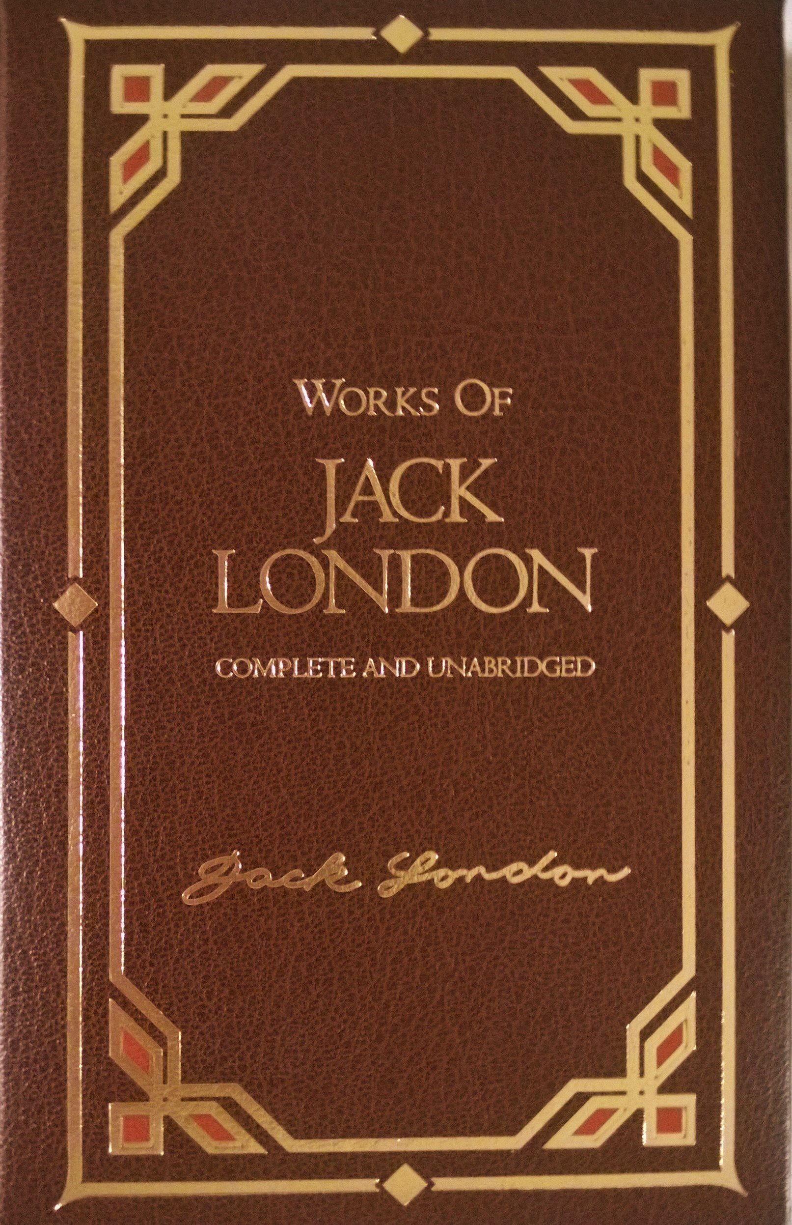 Jack London: Selected Works, Deluxe Edition (40 Short Stories)