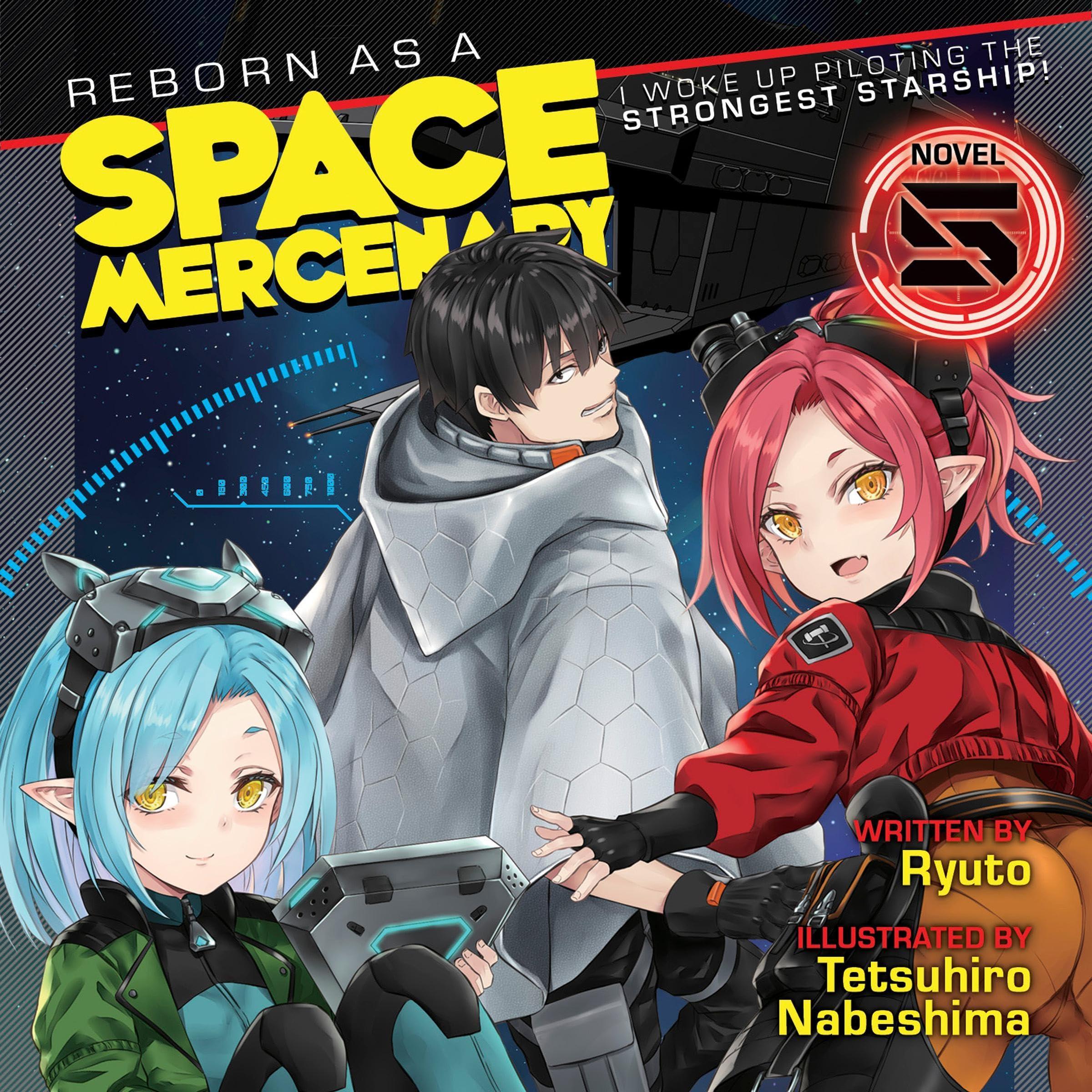Cover art for Reborn as a Space Mercenary: I Woke Up Piloting the Strongest Starship!