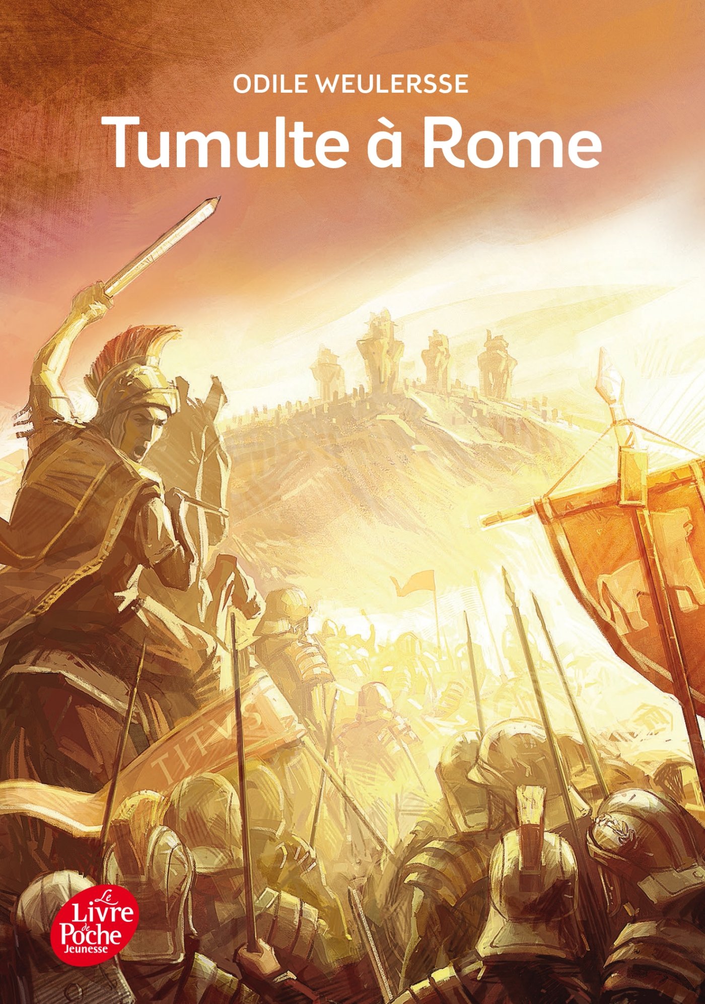 Tumulte a Rome (Livre de Poche Jeunesse)