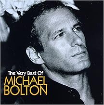Michael Bolton The Very Best