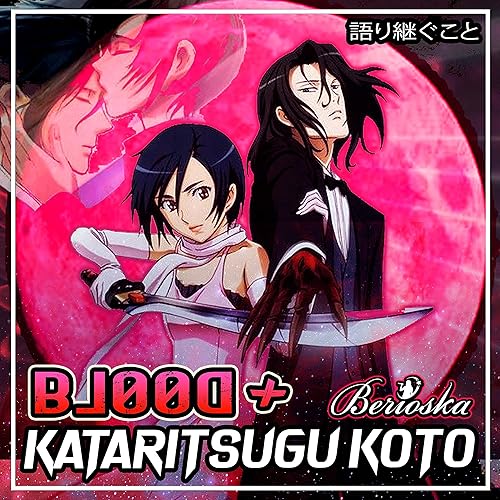 Kataritsugu Koto Blood By Berioska On Amazon Music Amazon Com