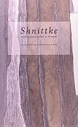 Shnittke. Musica Para Todos Os Tempos