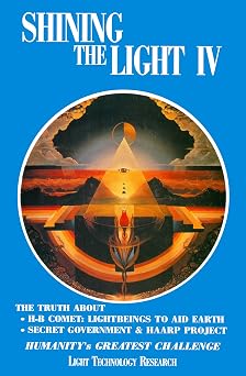 Shining the Light IV Humanitys Greatest Challenge Shining the Light