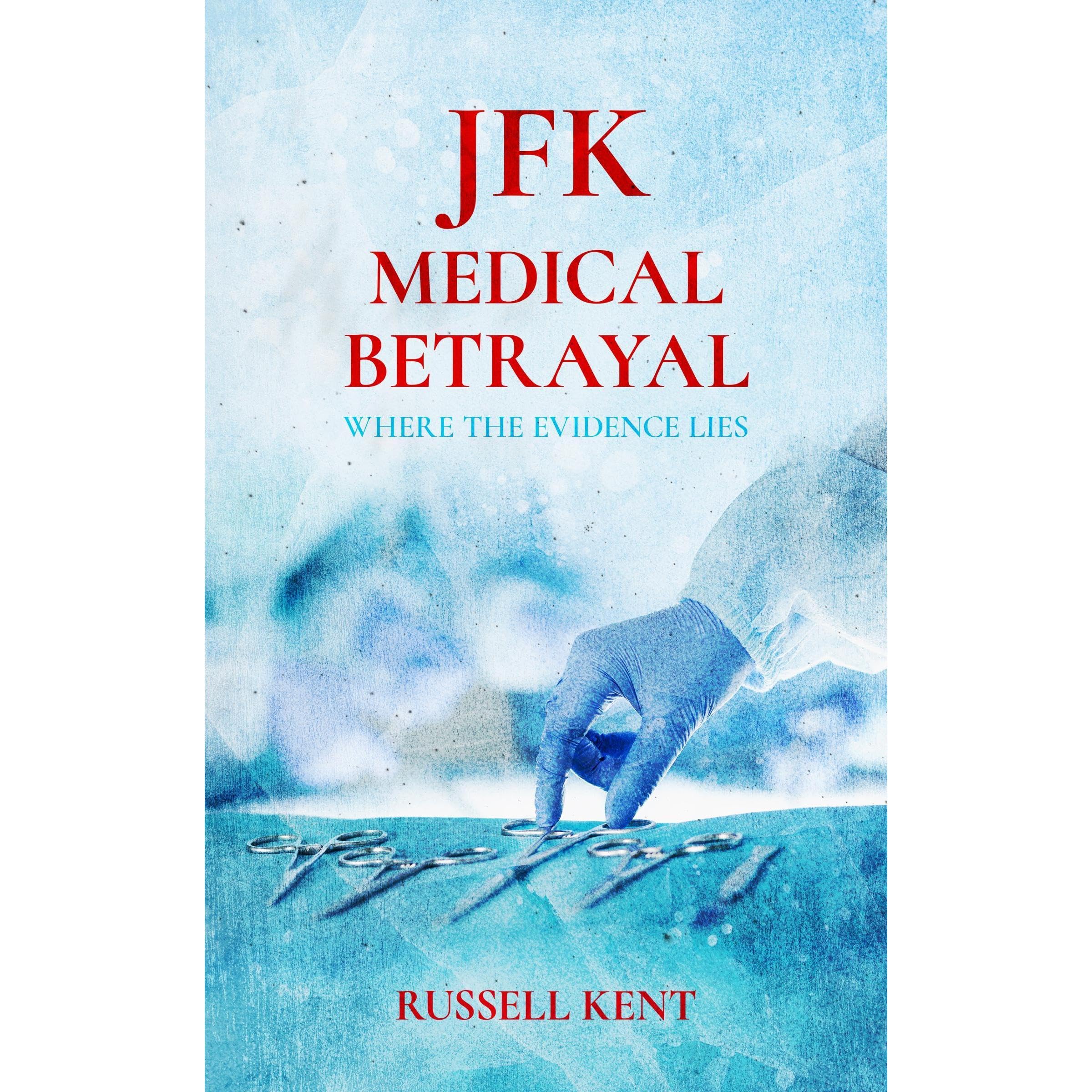 JFK Medical Betrayal