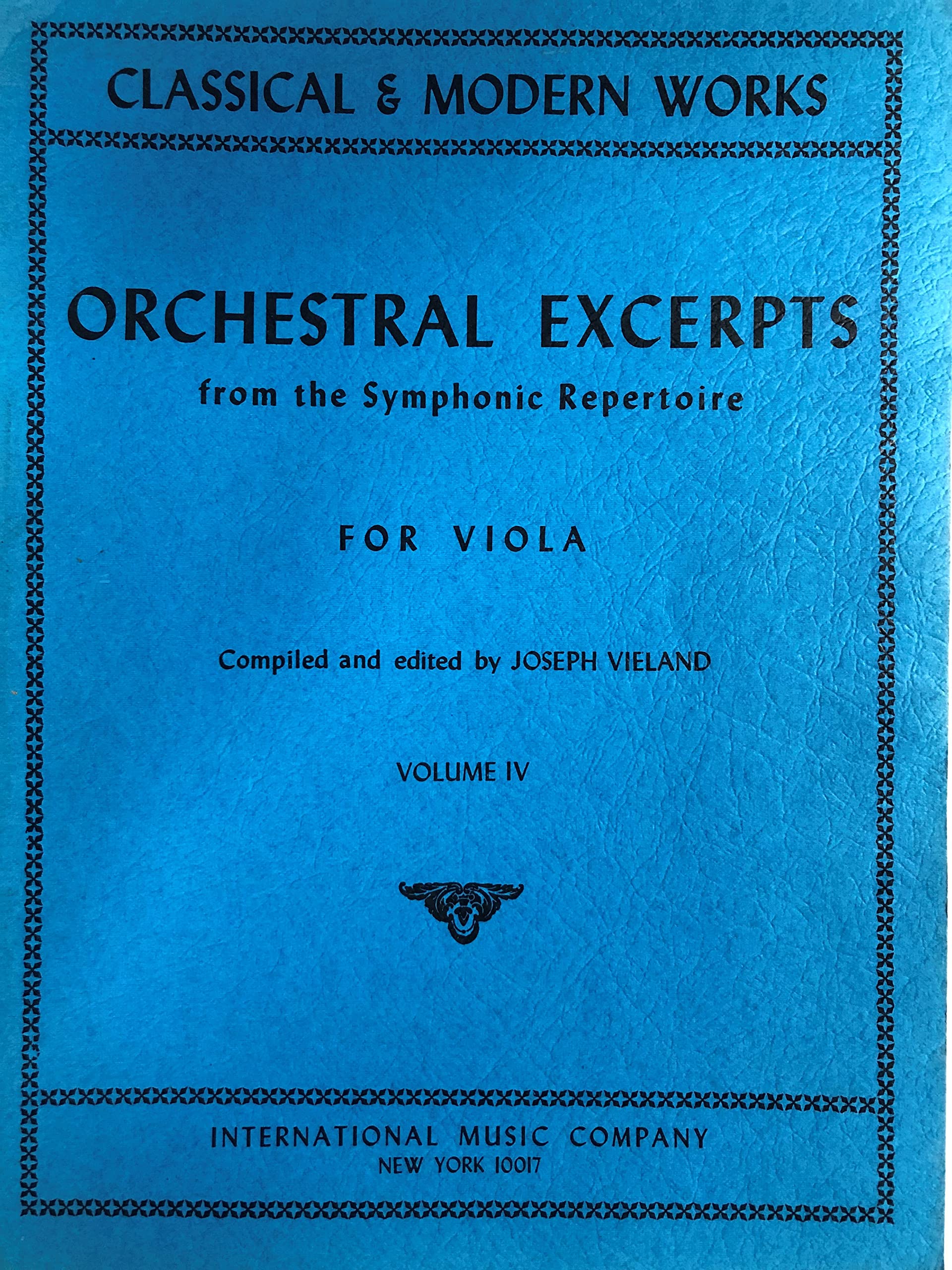 Orchestral Excerpts From the Symphonic Repertoire for Viola, Vol. 4