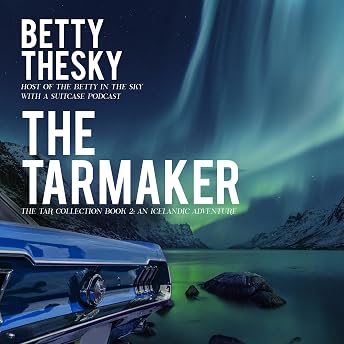 The Tarmaker: An Icelandic Adventure Audiobook by Betty N. Thesky episode artwork