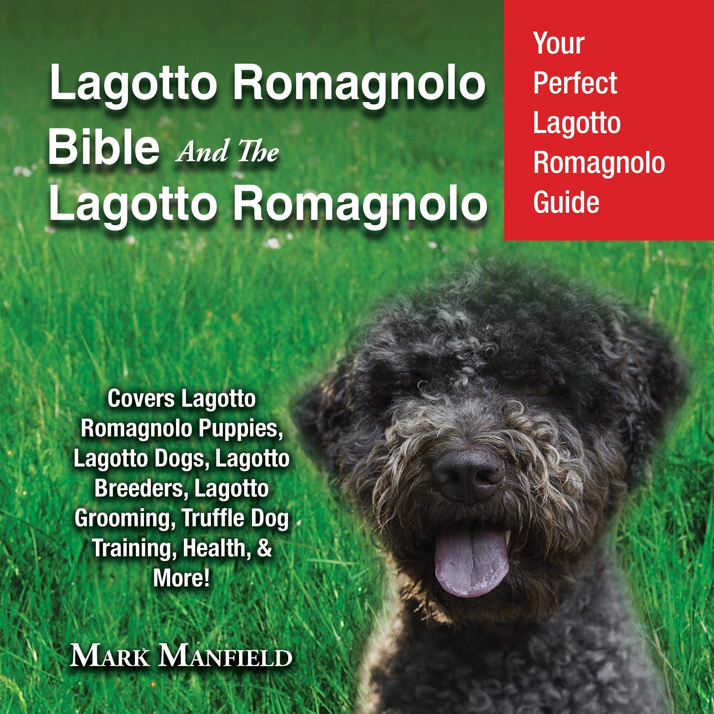 Cover art for Lagotto Romagnolo Bible and The Lagotto Romagnolo