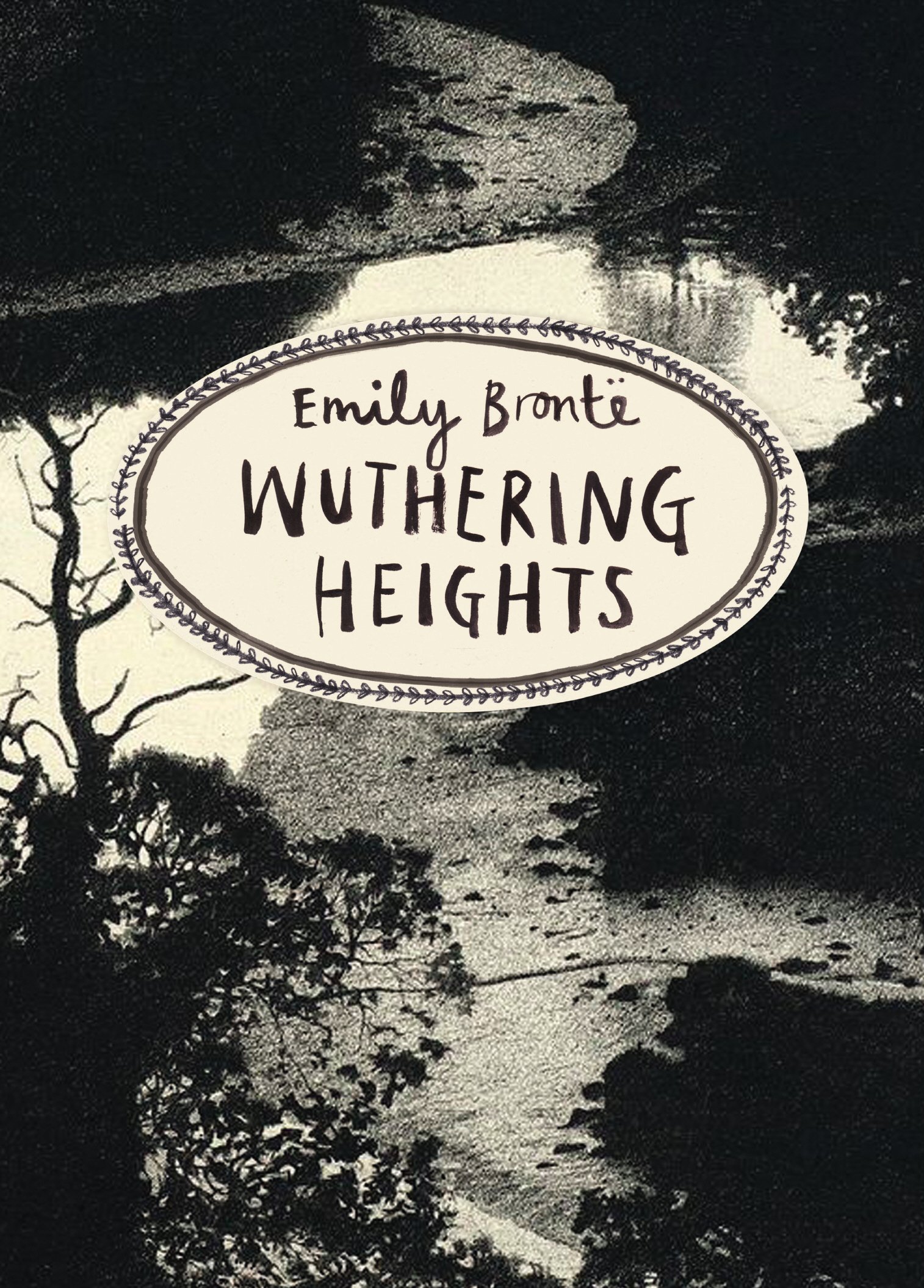 Vintage Classics Wuthering Heights ( Bronte Series): Emily Bronte