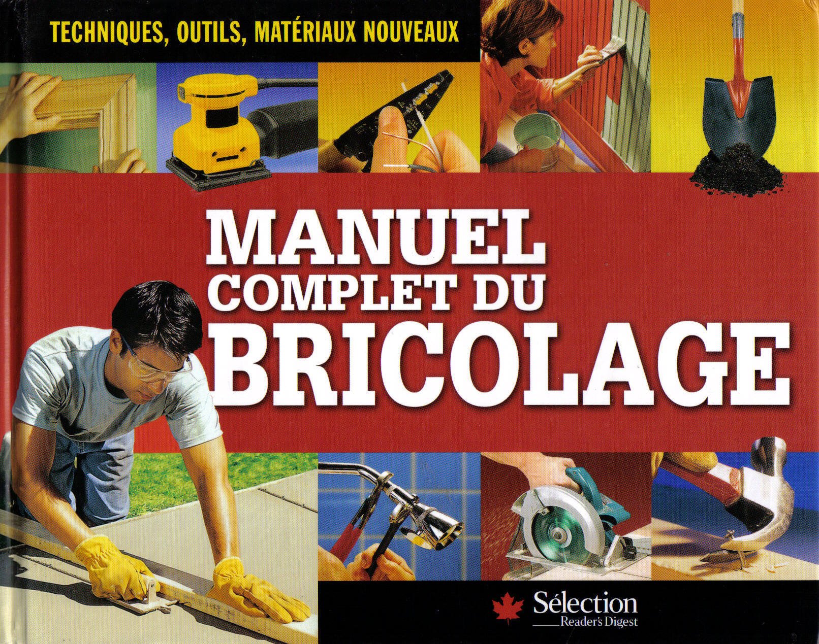 Manuel complet du bricolage -ne [Hardcover] Collectif,