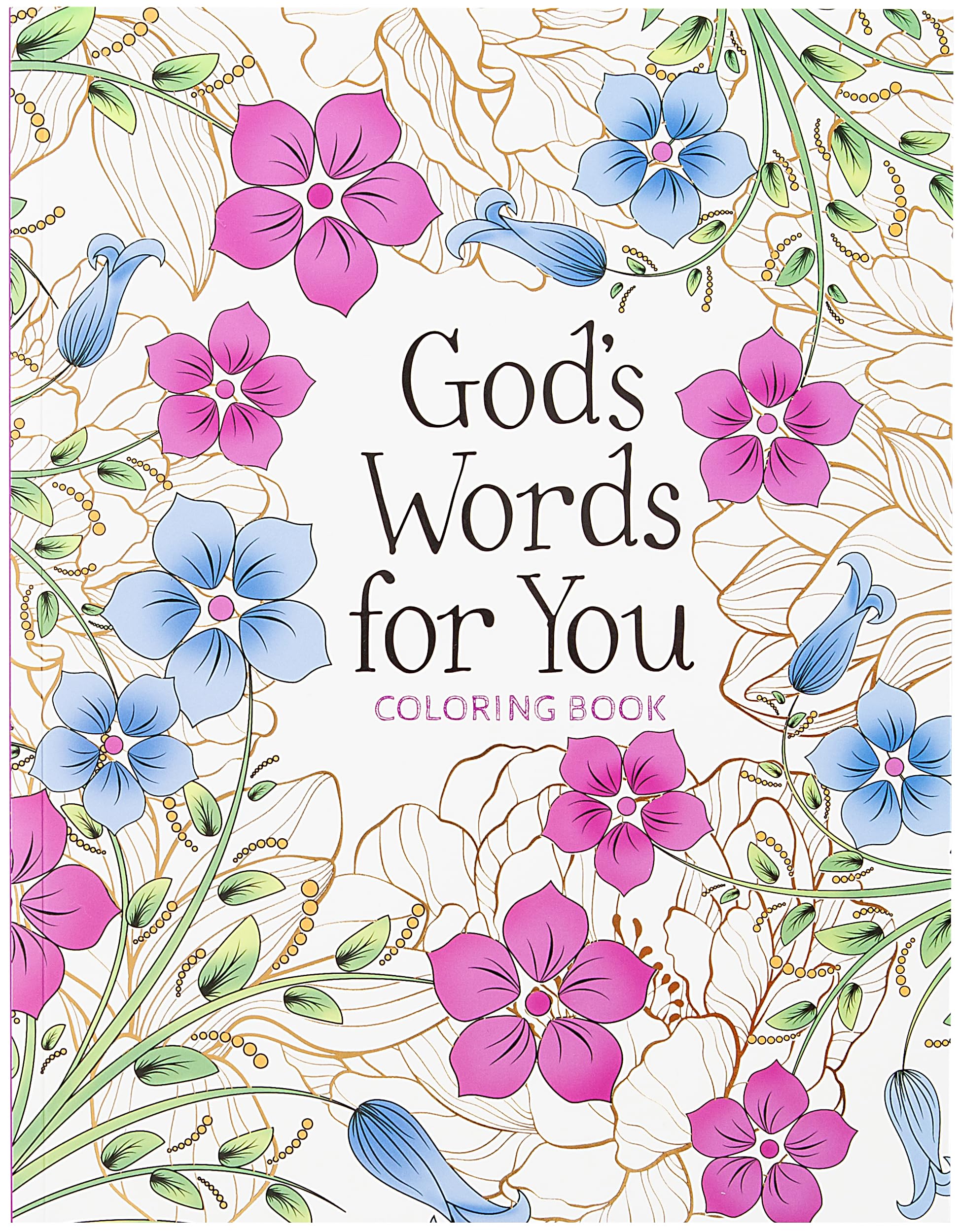 God's Words for You Coloring Book: Relax. Refresh. Renew