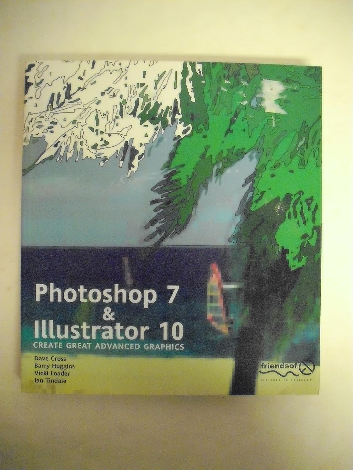 7 and Illustrator 10 Create Great Advanced Graphics Buy Online at Best Price in