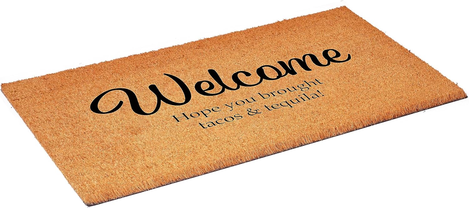 Calloway Mills 111681729 Welcome Hope You Brought Tacos & Tequila Doormat 17" x 29"