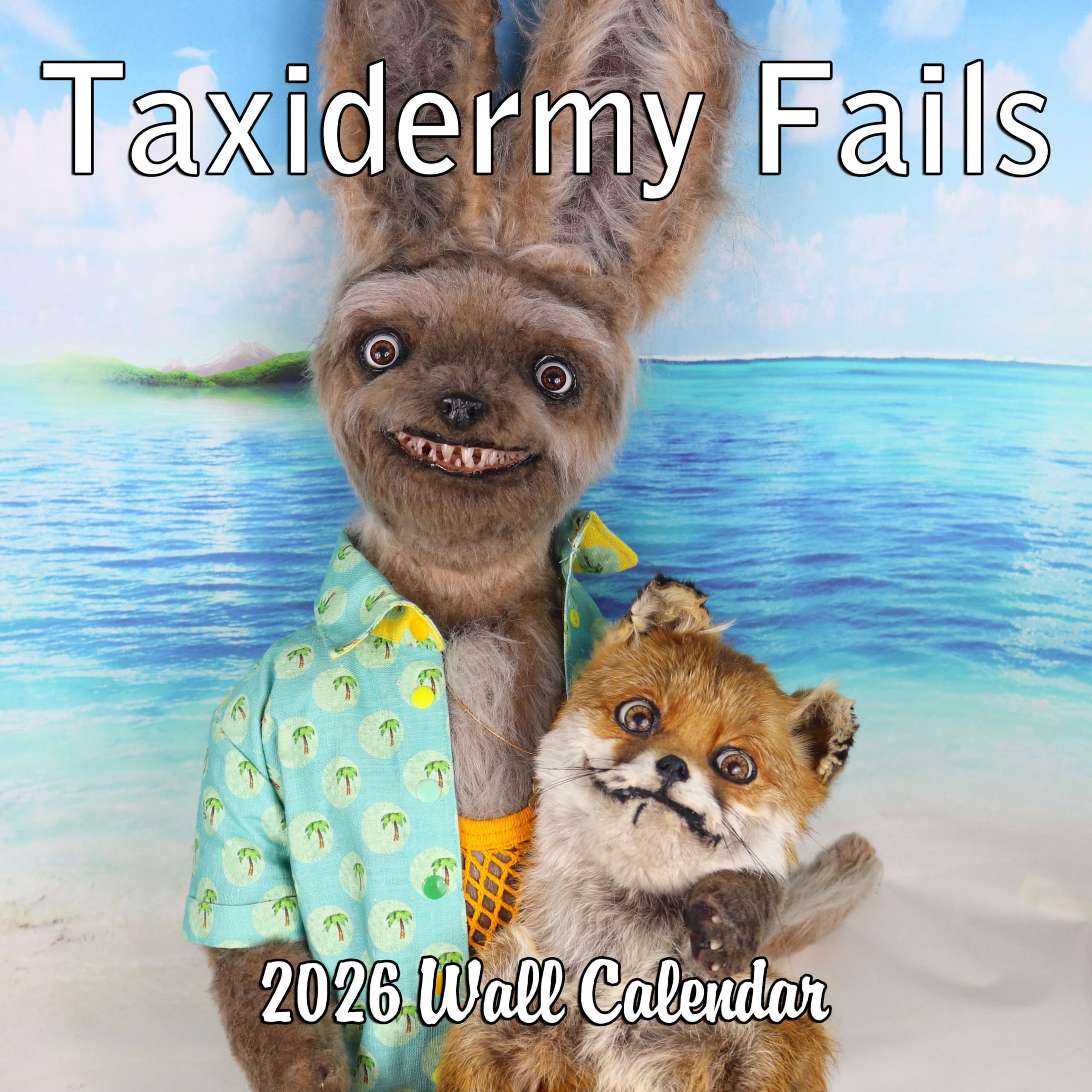 2026 Taxidermy Fails Monthly Wall Calendar - Funny Gag Gift | Bad Taxidermy Prank Gift Calendar 2025-2026