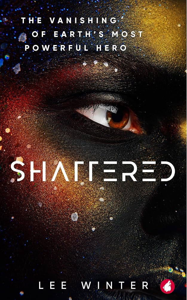 Amazon.co.jp: Shattered (The Superheroine Collection Book 1