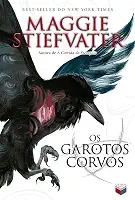 Os garotos corvos (Vol. 1 A saga dos corvos)