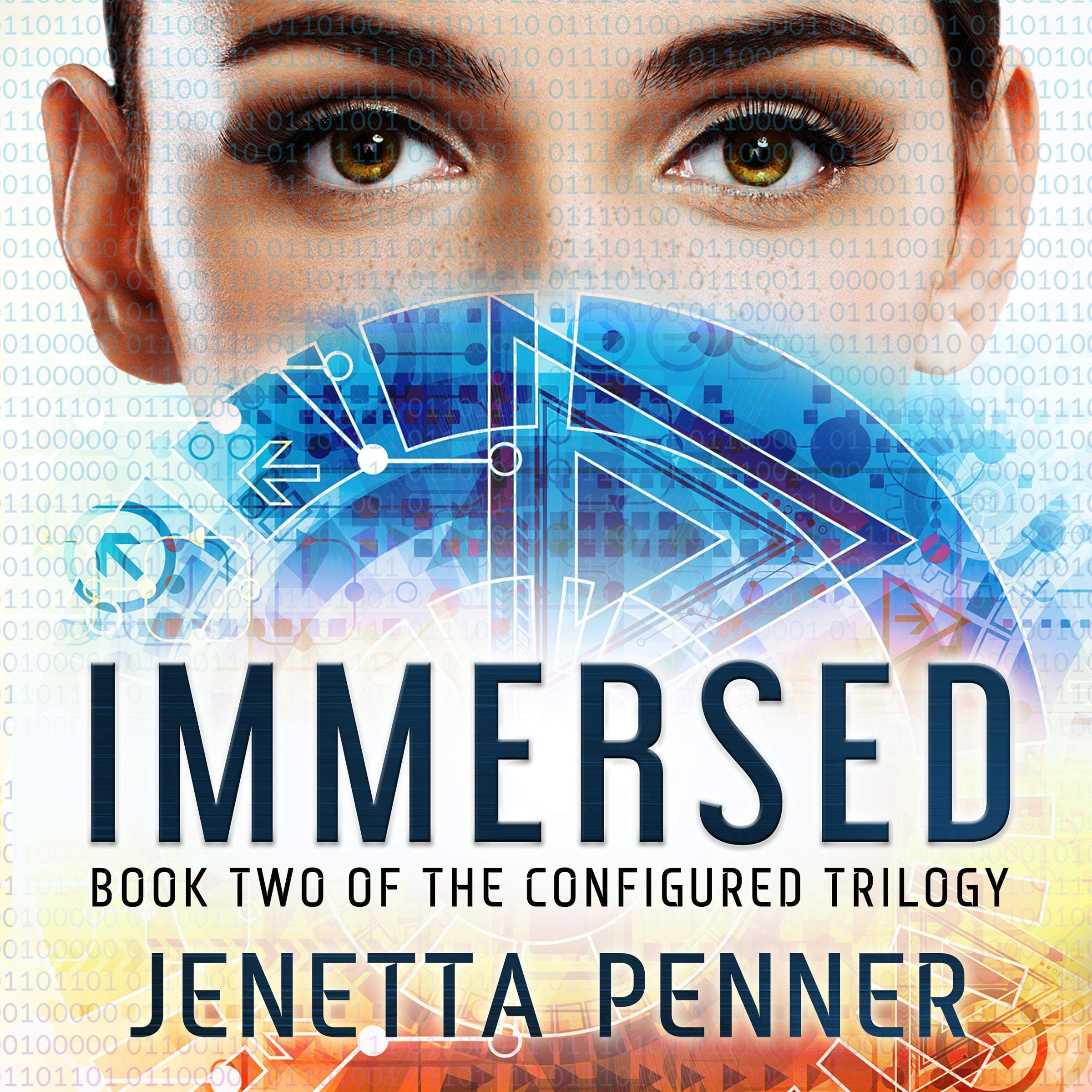 Cover art for Immersed: Book Two in the Configured Trilogy