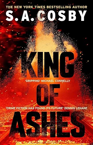 King of Ashes: the new thriller from the award-winning and internationally bestselling author - Hardcover