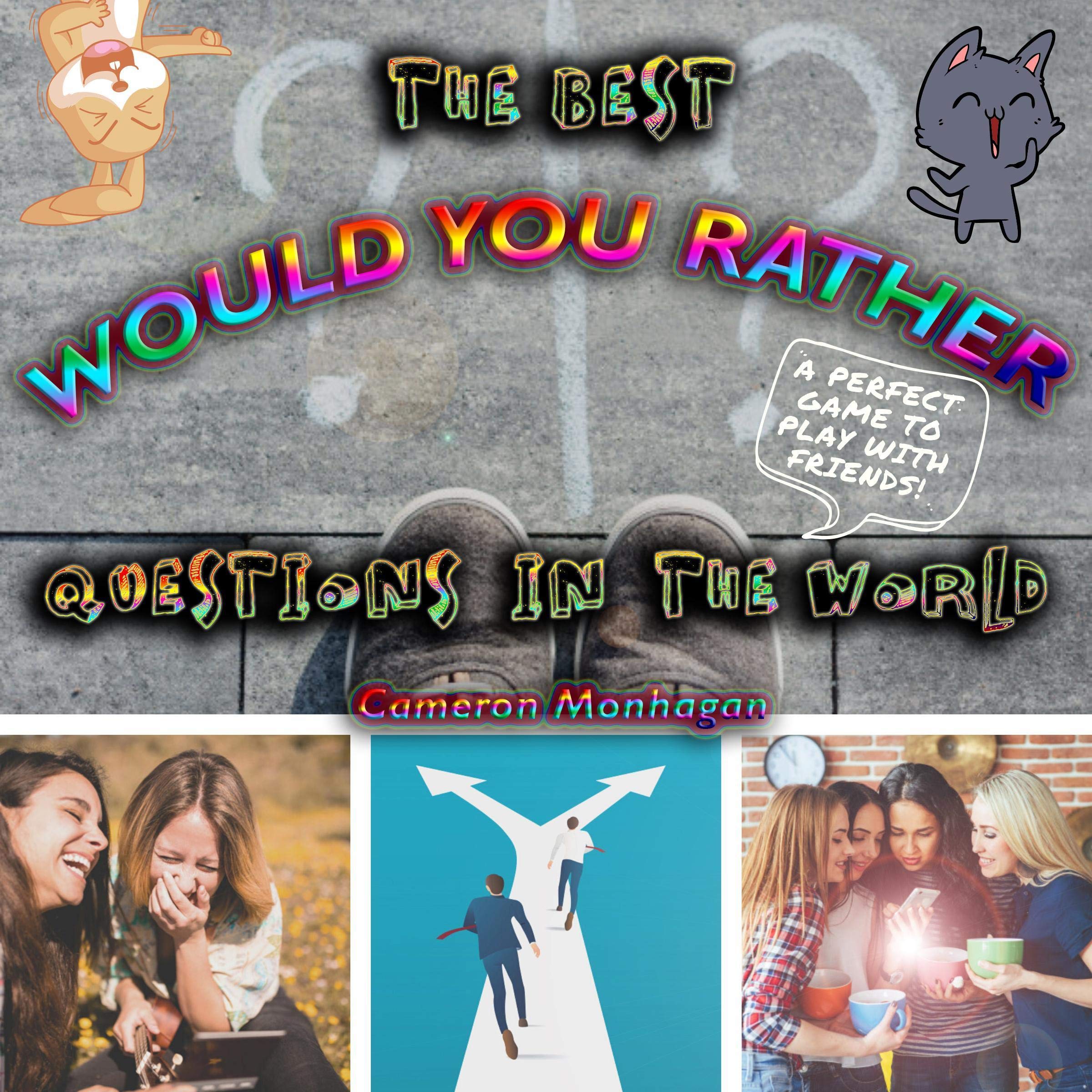 Cover art for The Best Would You Rather Questions in the World, The Ultimate Book