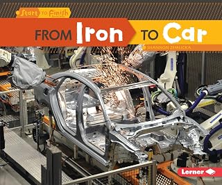 From Iron to Car (Start to Finish, Second Series)