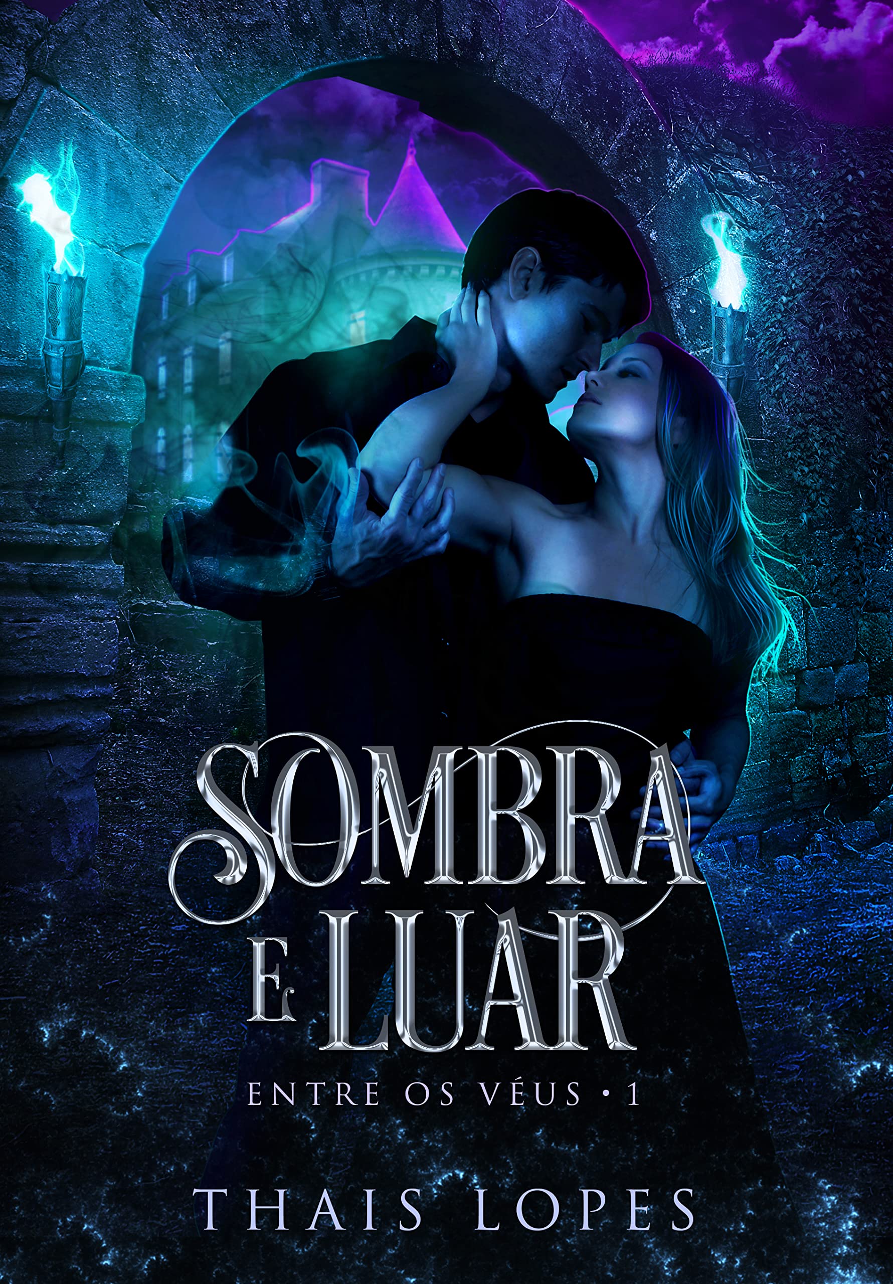 Sombra e Luar (Entre os Véus Livro 1)