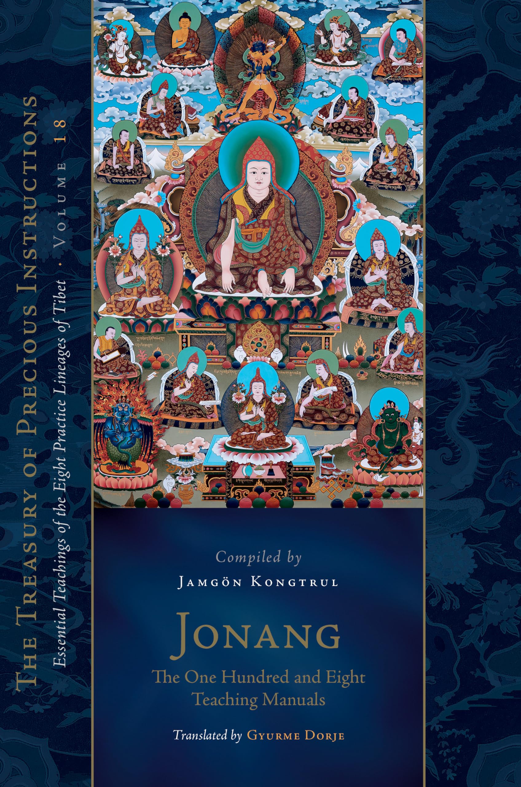 Jonang: The One Hundred and Eight Teaching Manuals: Essential Teachings of the Eight Practice Lineages of Tibet, Volume 18 (The Treasury of Precious Instructions)