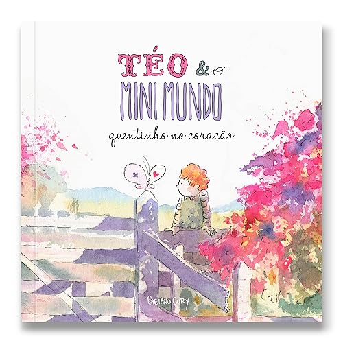 TEO E O MINI MUNDO - VOL. 3 - QUENTINHO NO CORACAO