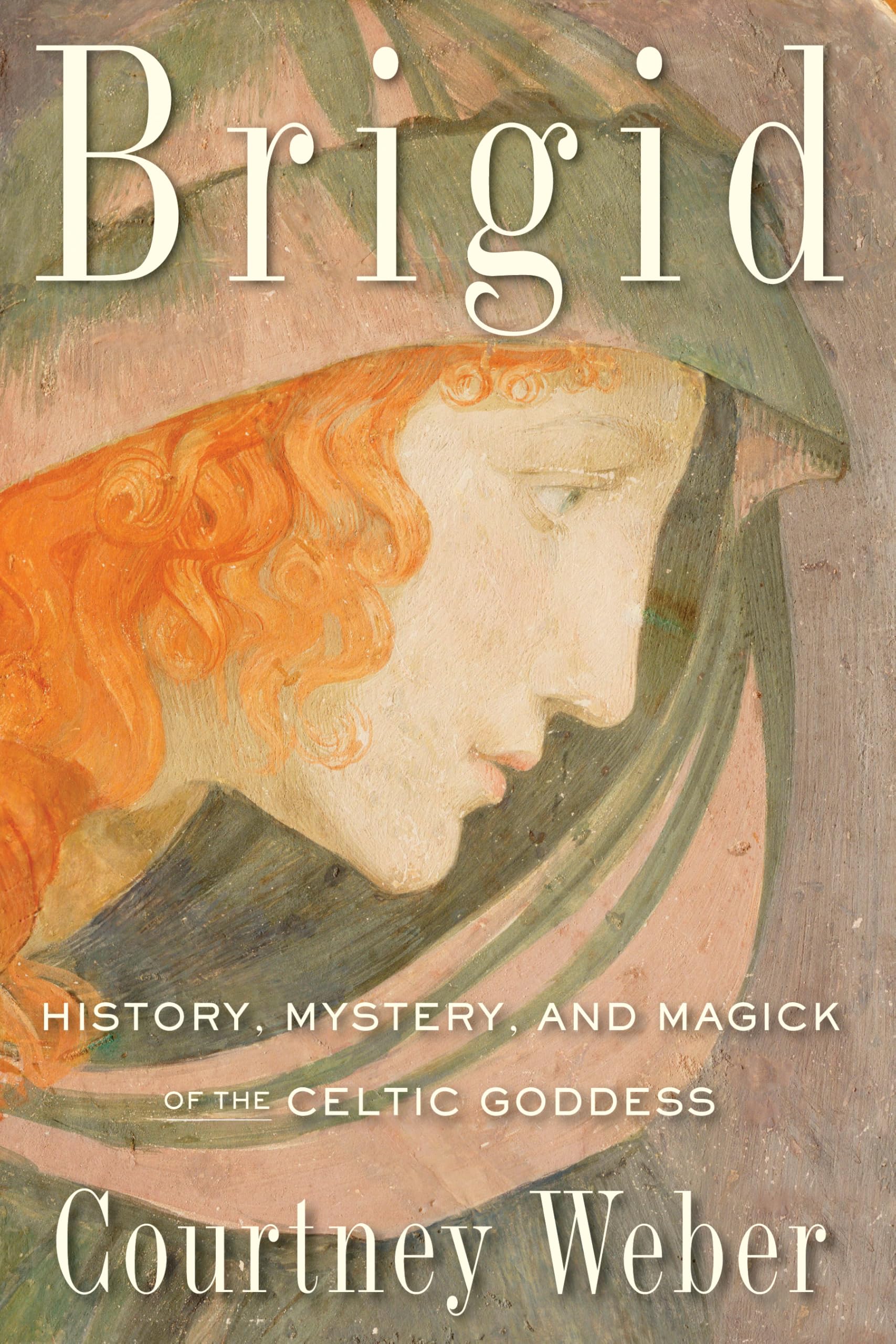 Brigid: History, Mystery, and Magick of the Celtic Goddess Paperback – May 1, 2015