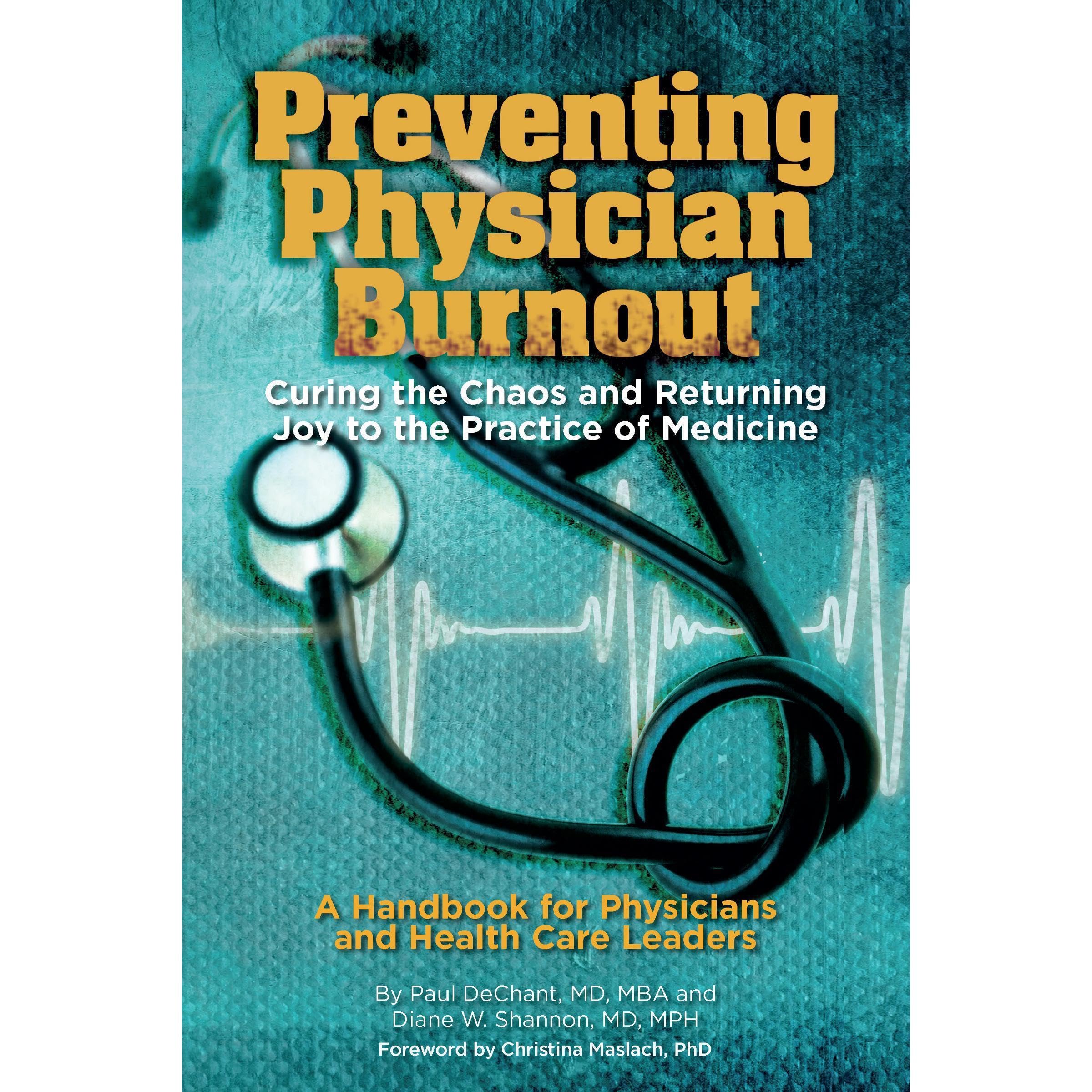 Preventing Physician Burnout