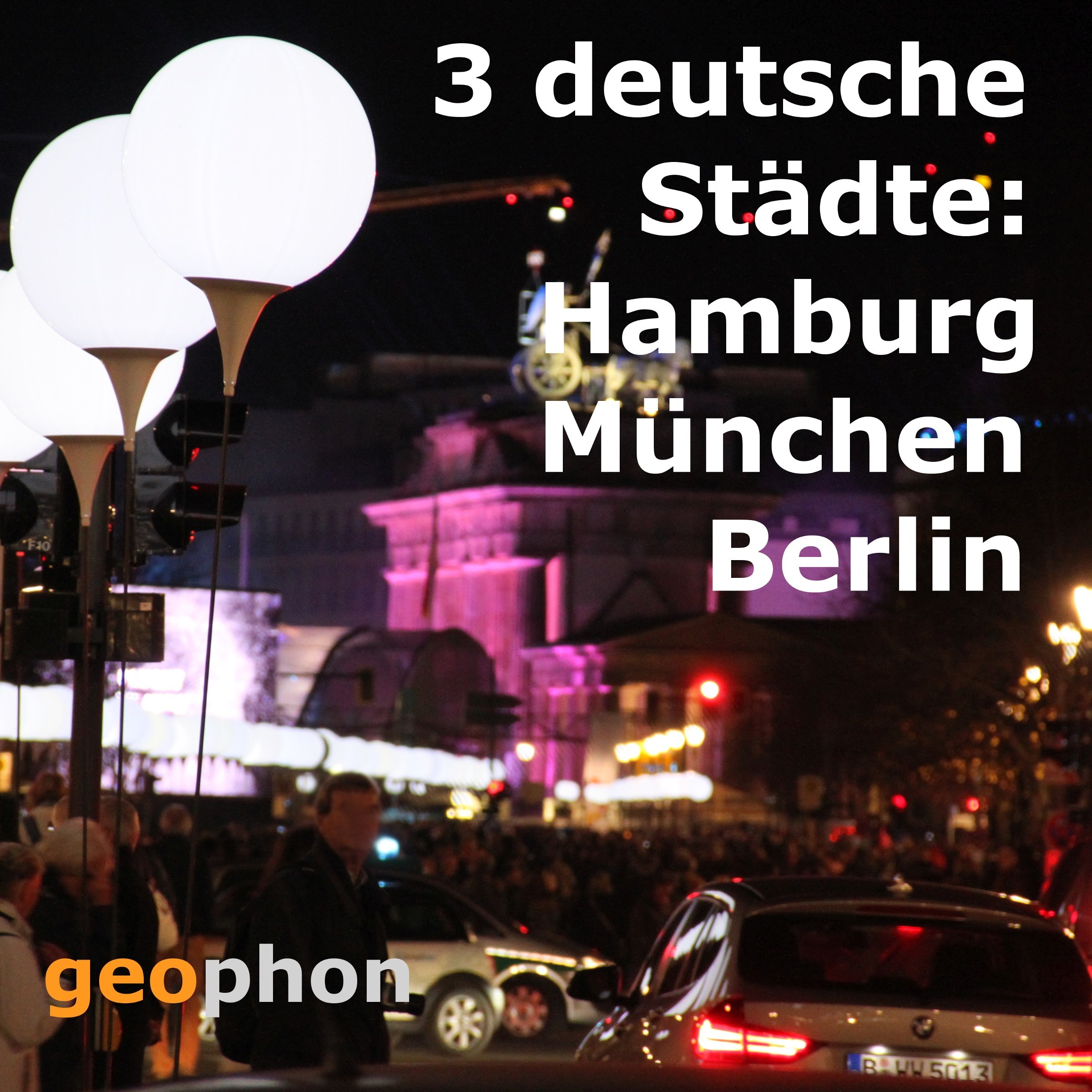 Drei deutsche Städte: Hamburg. München. Berlin