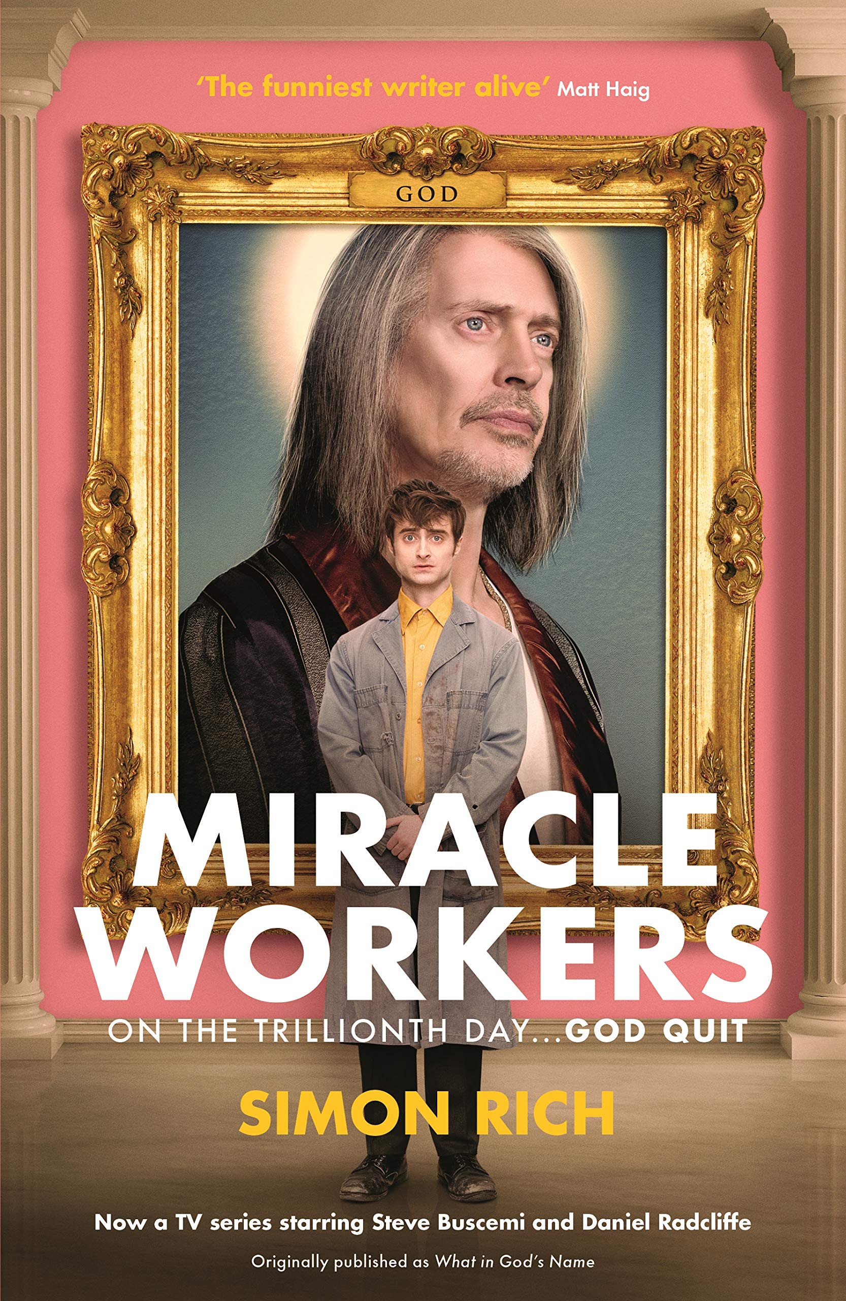 Miracle Workers By Simon Rich