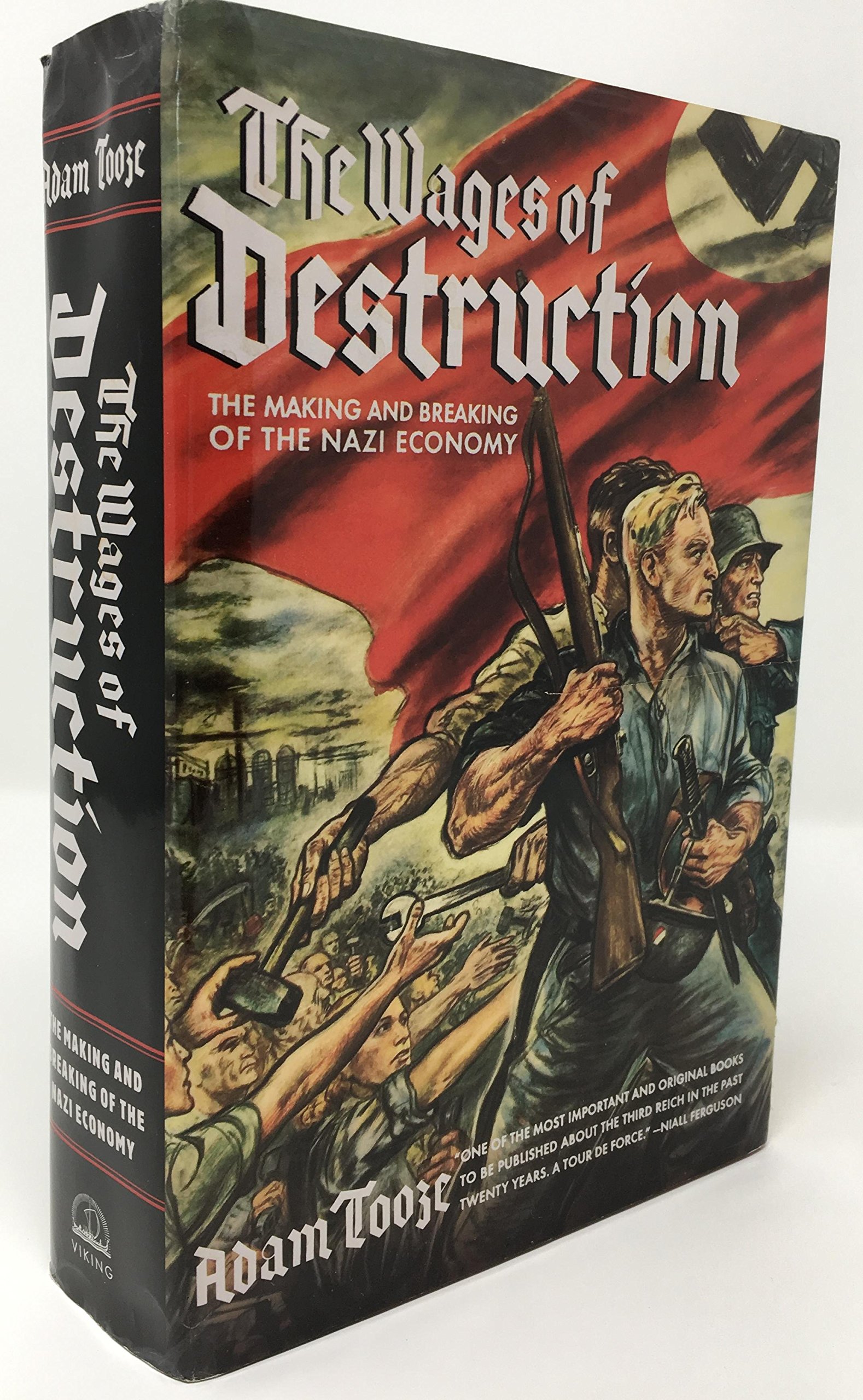 The Wages of Destruction: The Making and Breaking of the Nazi Economy cover