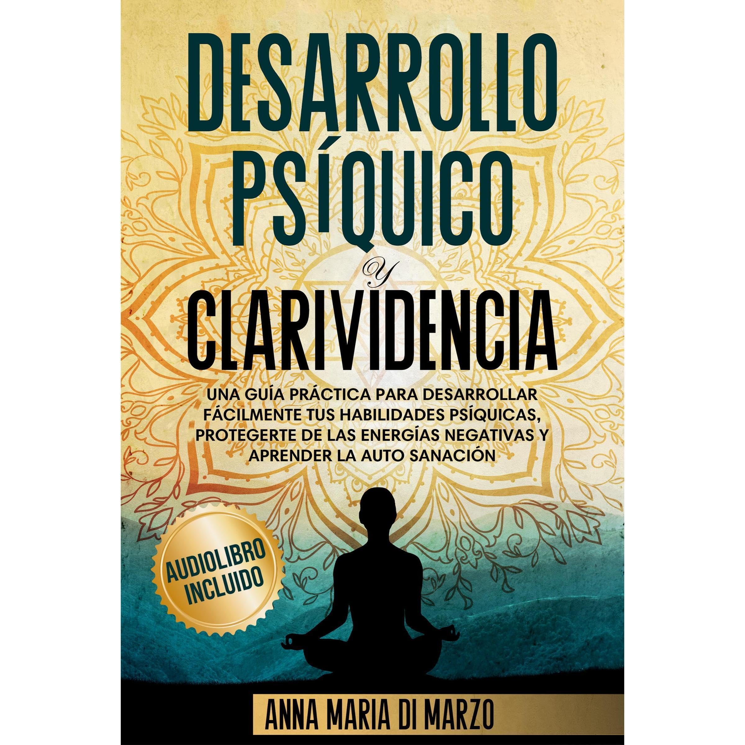 Desarrollo Psíquico y Clarividencia