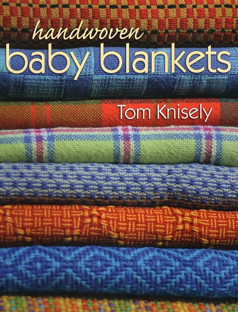 その他 Handwoven Baby Blankets Handwoven Baby Blankets: Knisely, Tom: 0499992852207: Amazon