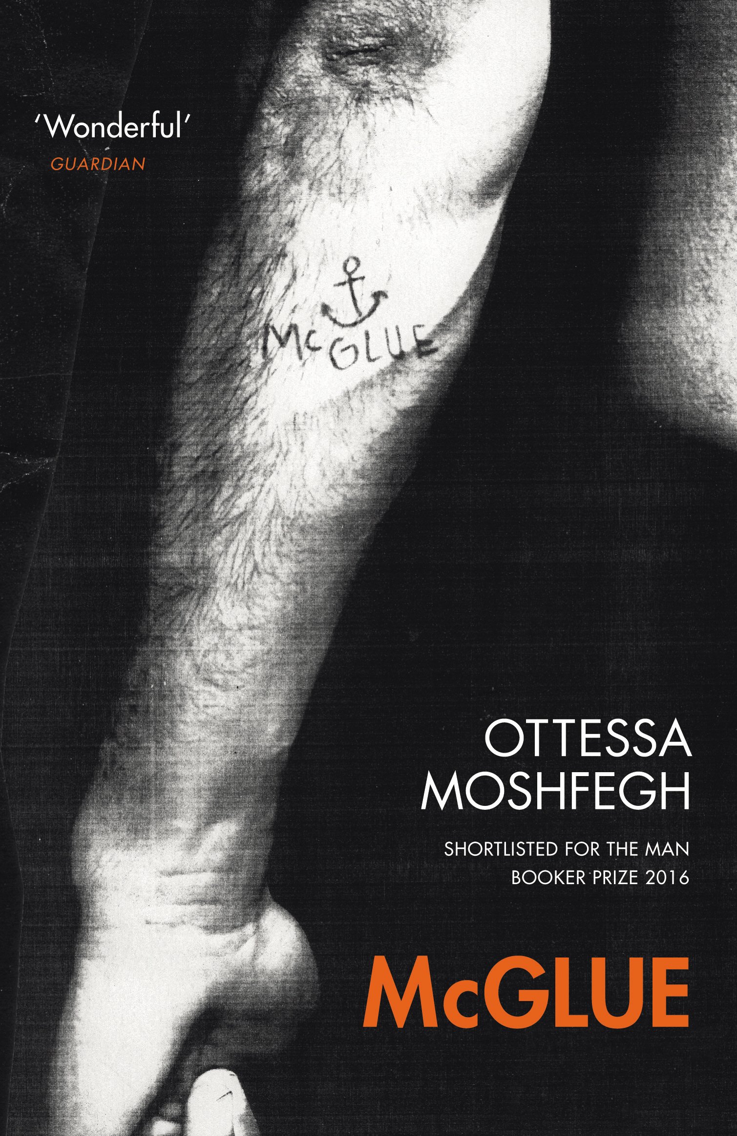 McGlue By Ottessa Moshfegh