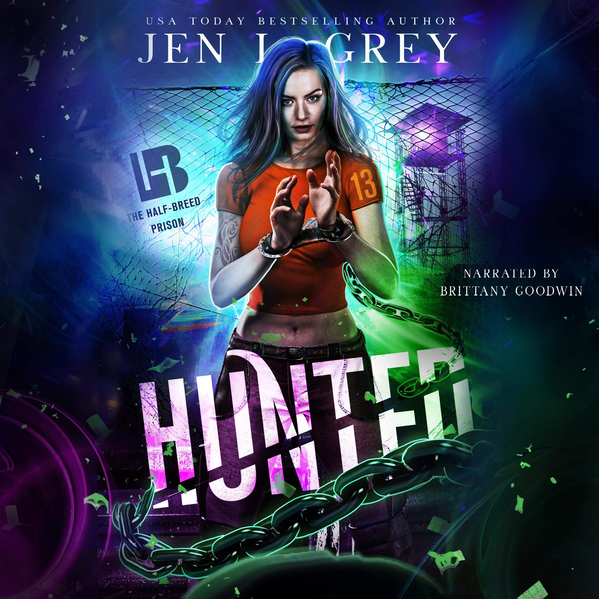 Cover art for Hunted: The Half-Breed Prison, Book 1