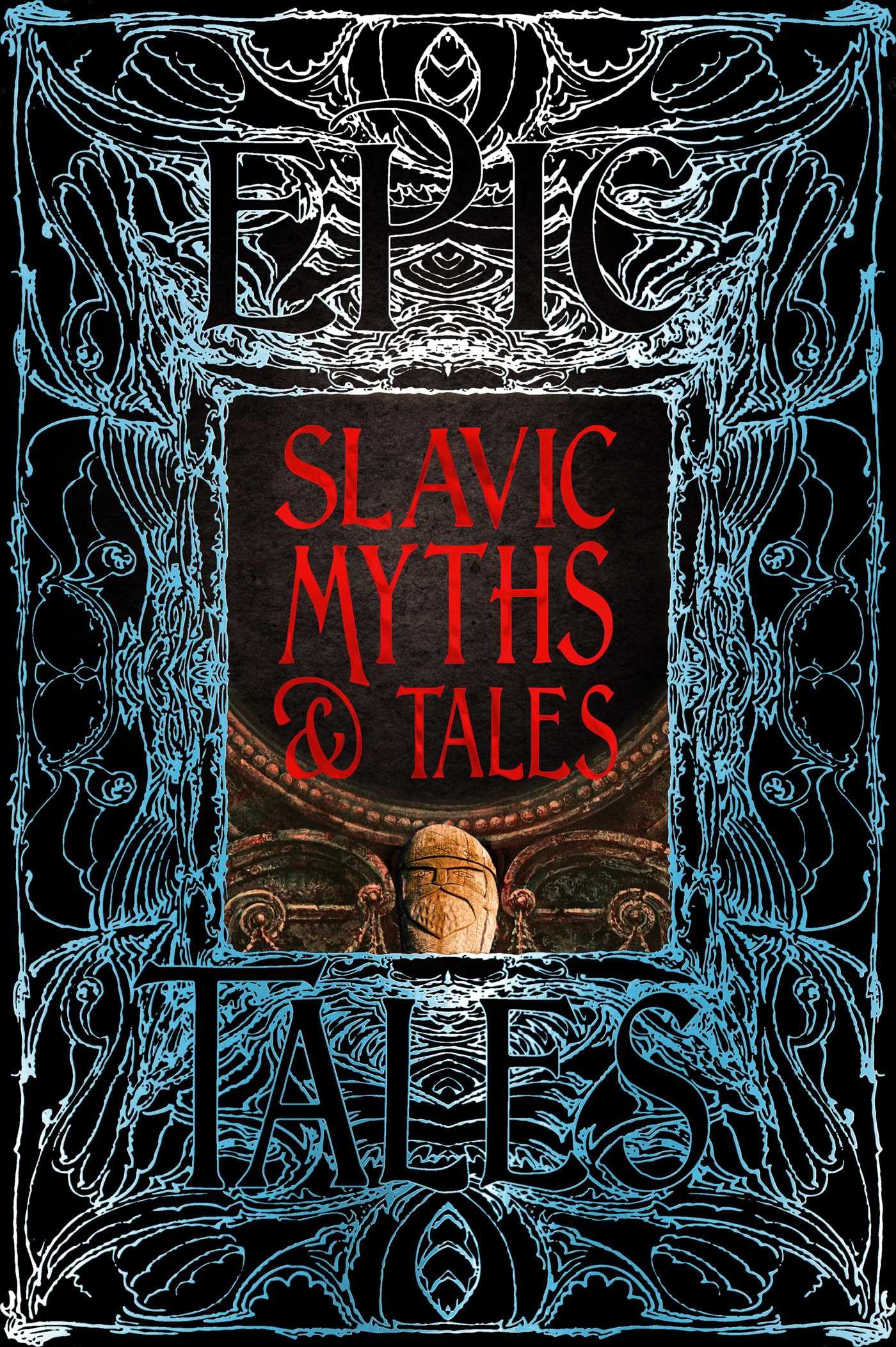 Slavic Myths & Tales Epic Tales (Hardback Book)