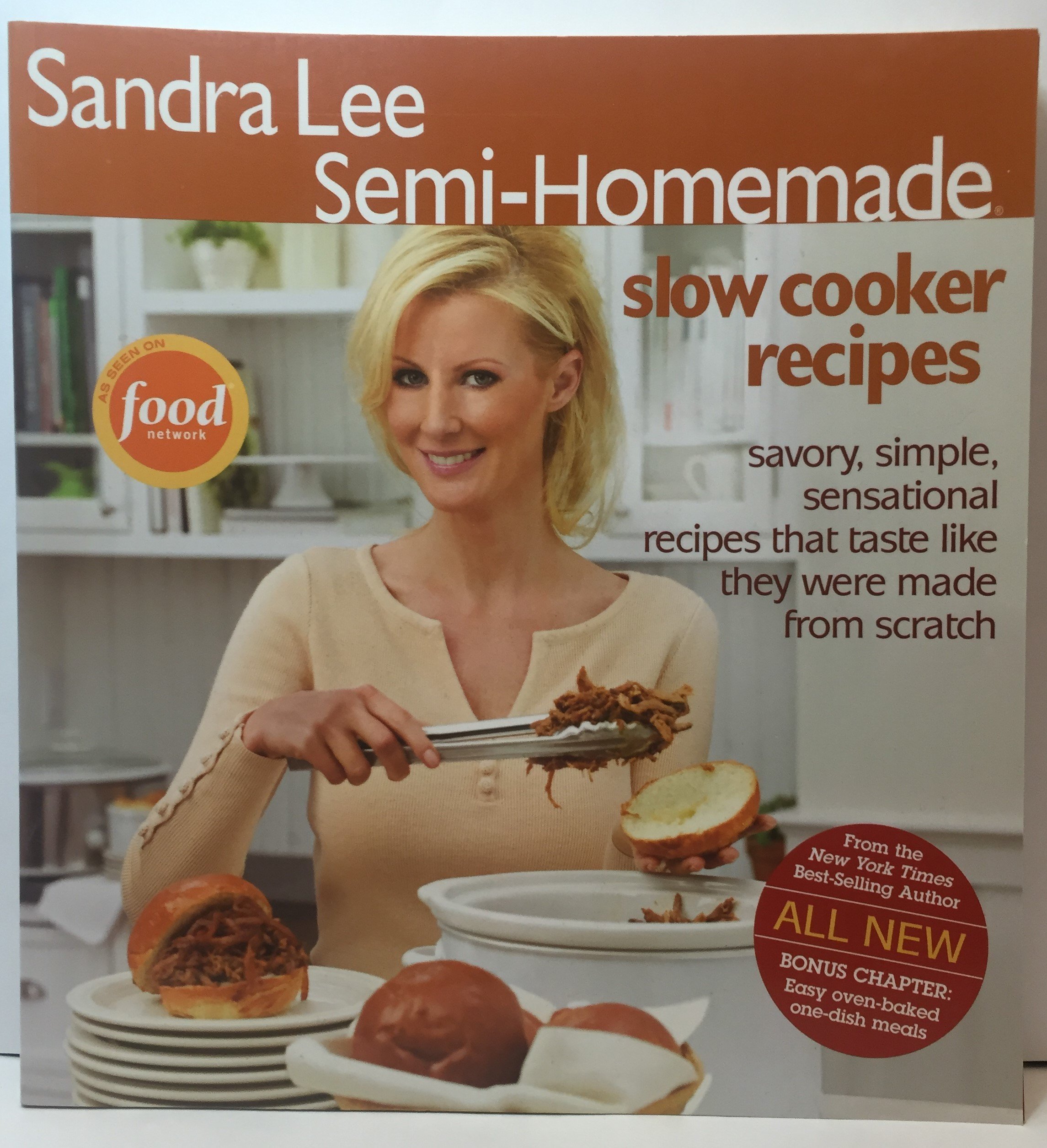 Sandra Lee Semi-Homemade Slow Cooker Recipes