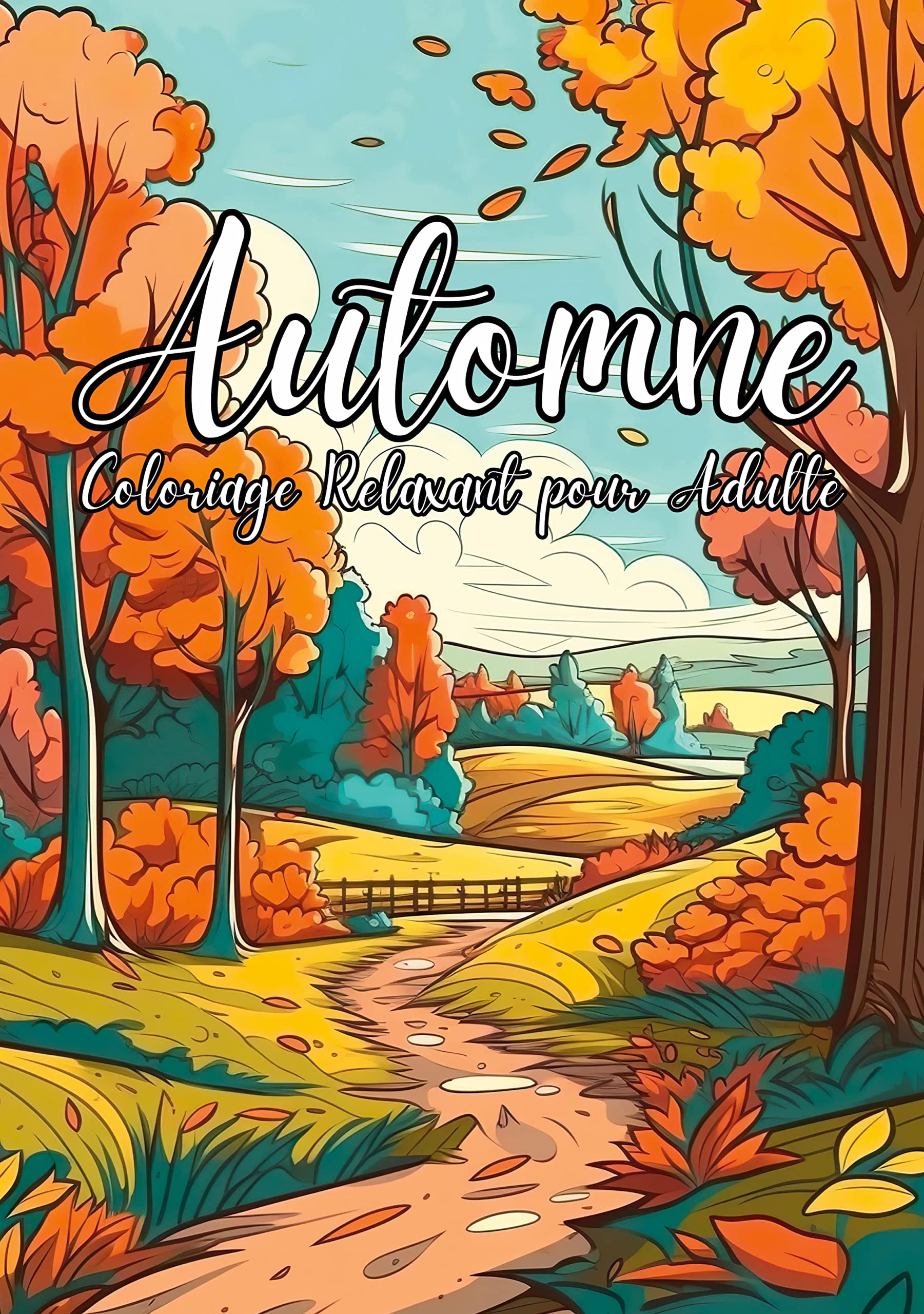 Automne coloriage relaxant pour adultes: Coloriage anti-stress scènes d'automne