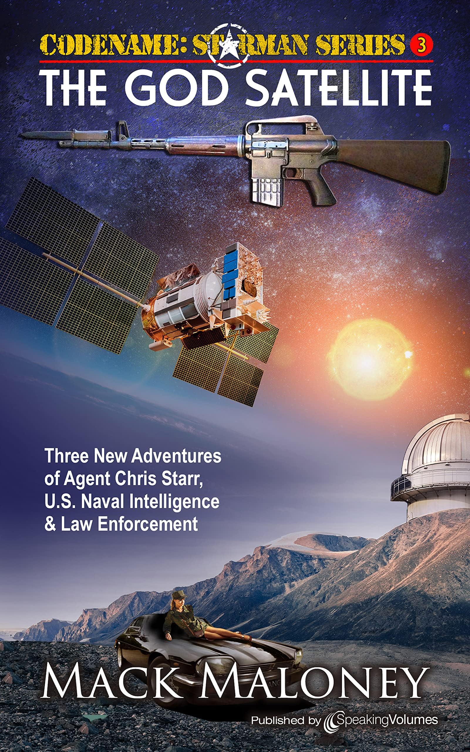 The God Satellite (Codename: Starman Book 3)