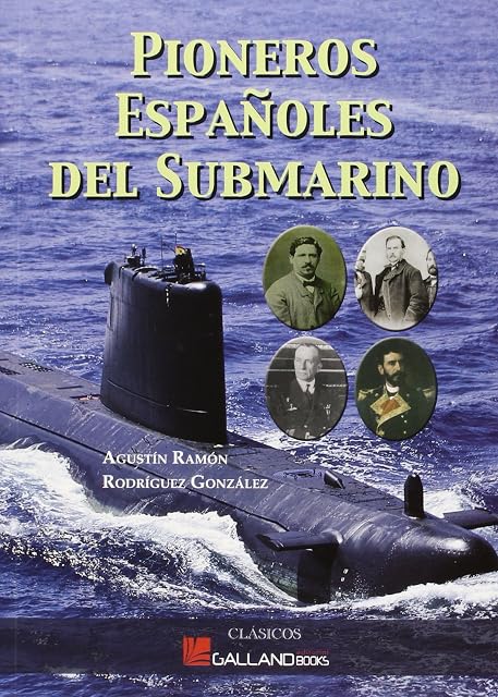 Portada de Pioneros Españoles del Submarino