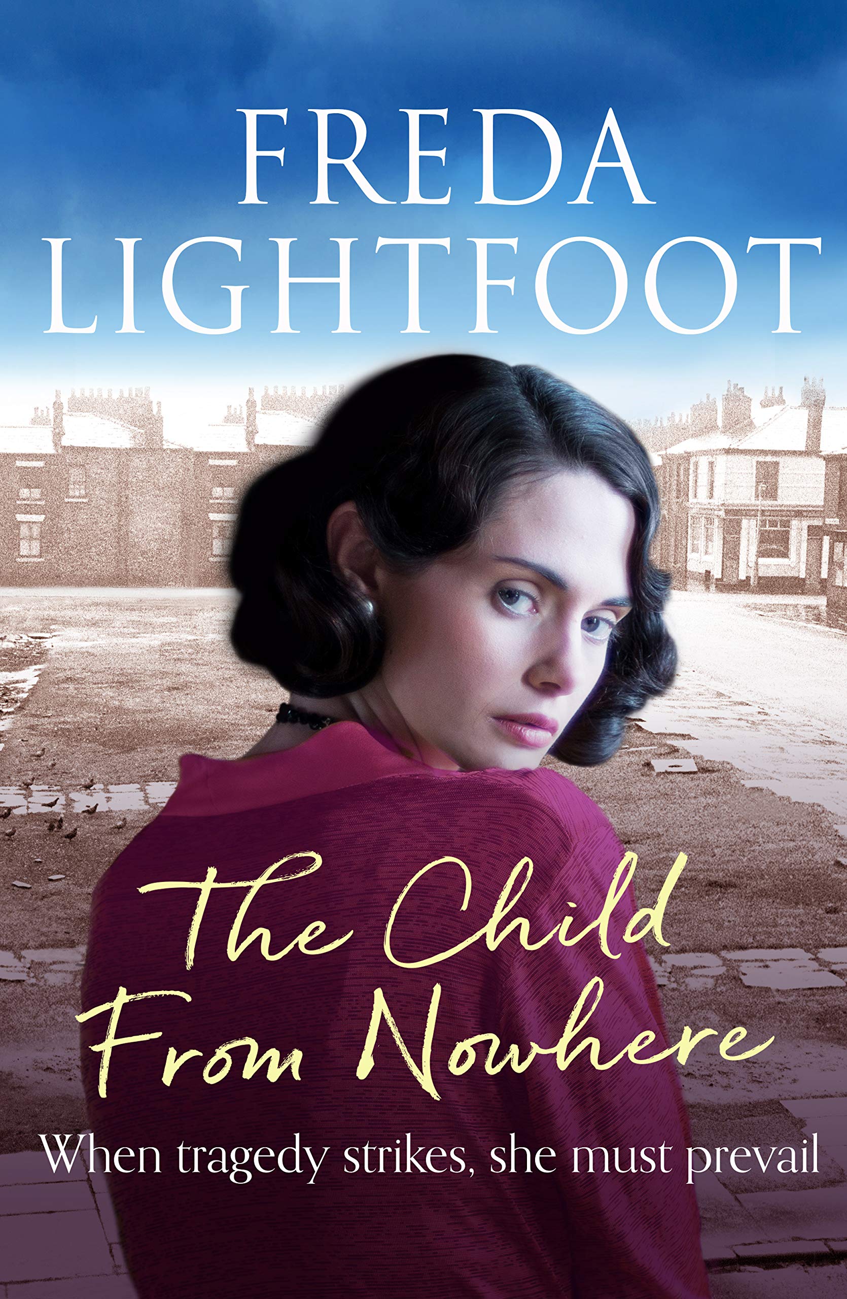 The Child from Nowhere (Poor House Lane Sagas): 2 (The Poor House Lane Sagas)