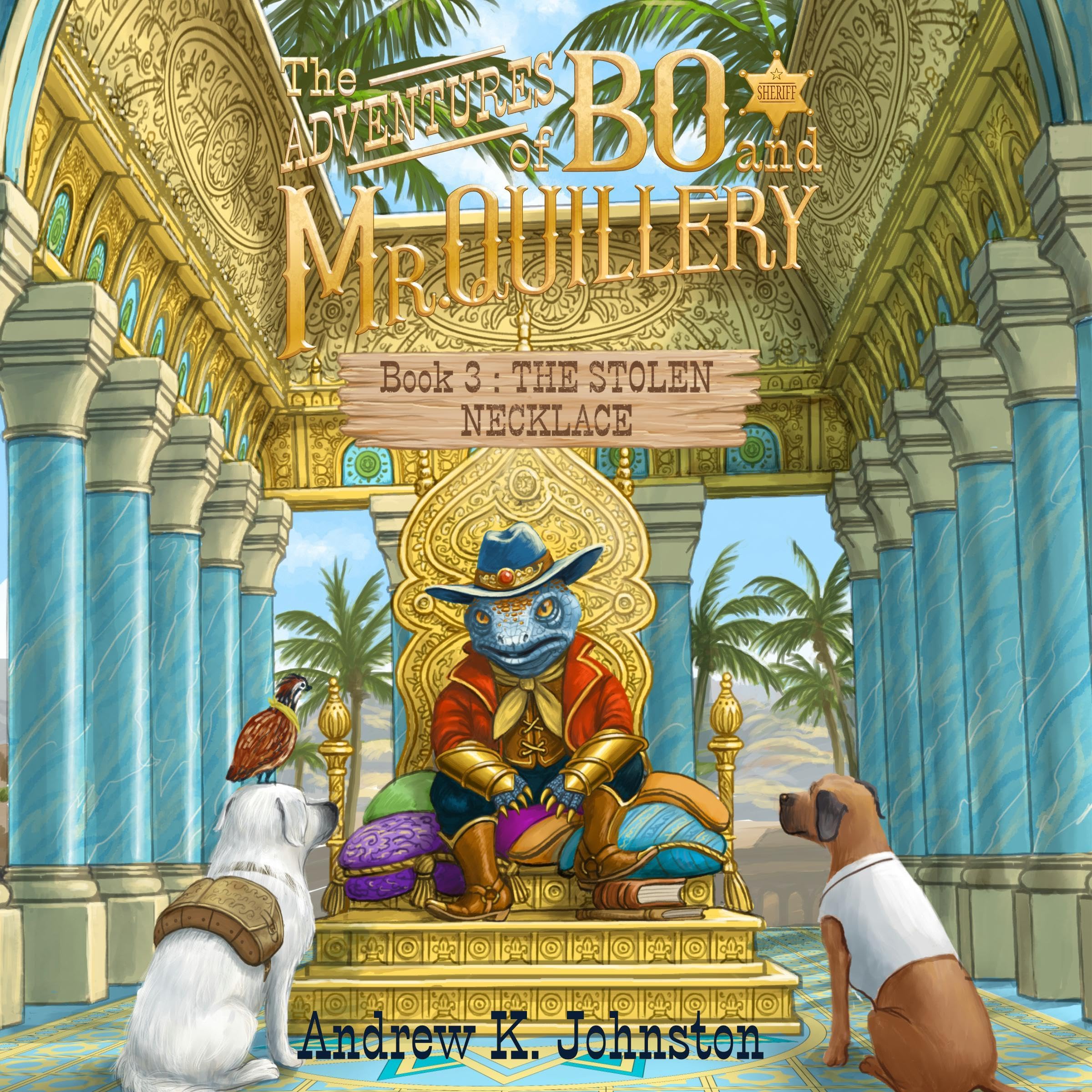 Cover art for The Adventures of Bo and Mr. Quillery, Book 3: The Stolen Necklace