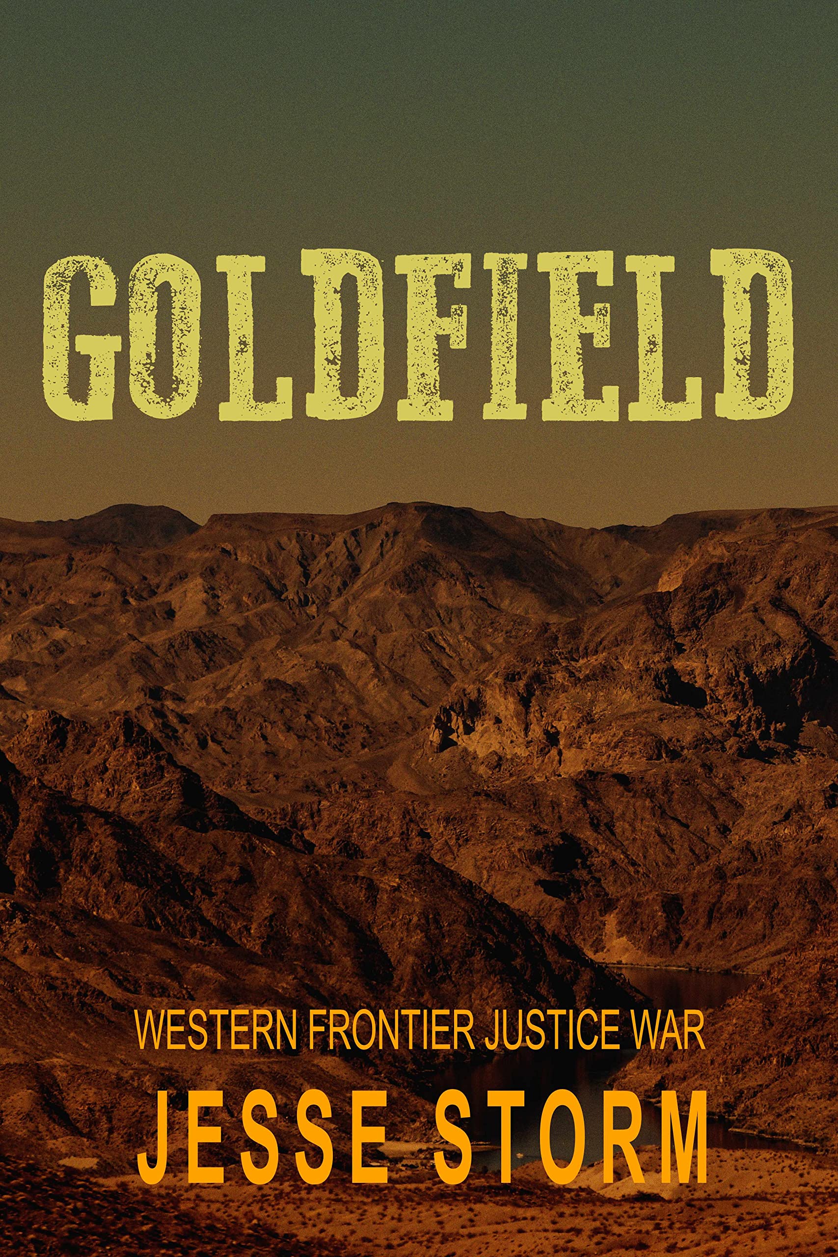Goldfield (Western Frontier Justice War)