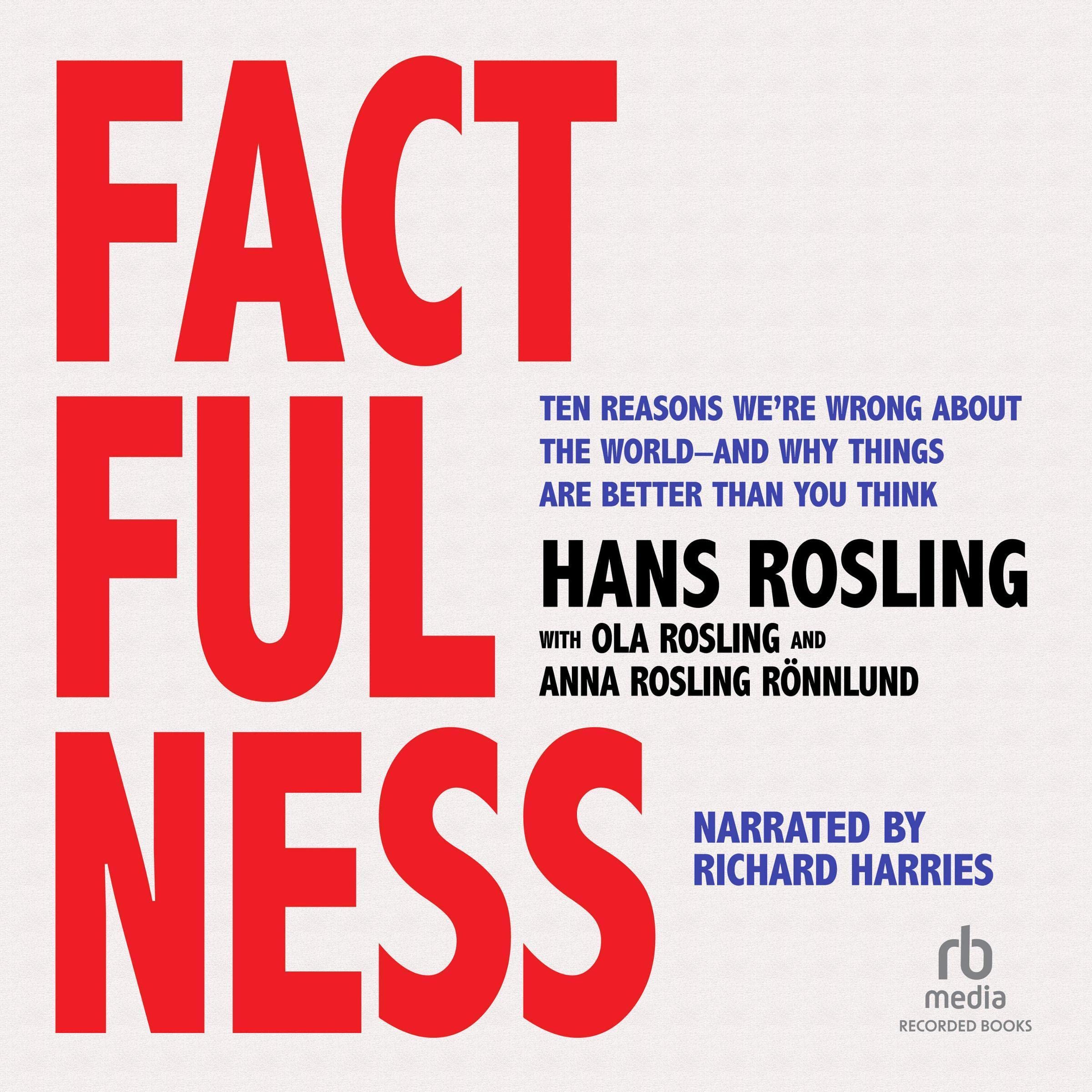 Hans Rosling,Anna Rosling R&ouml;nnlund,Ola Rosling Factfulness