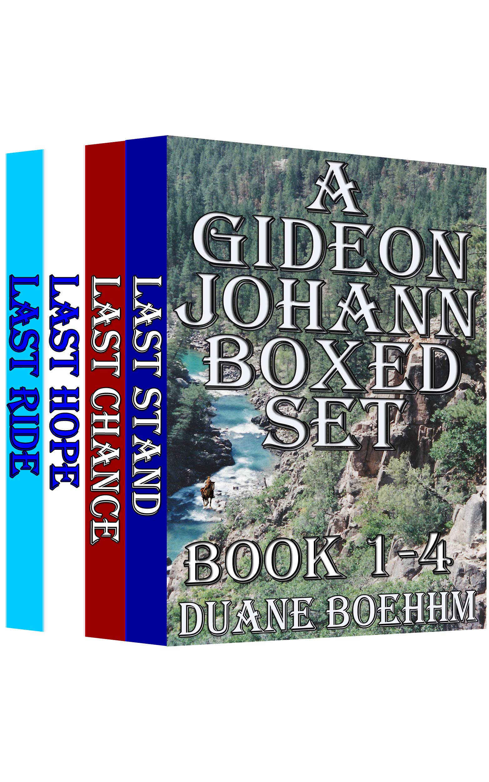 A Gideon Johann Boxed Set Book 1 - 4 (A Gideon Johann Western)